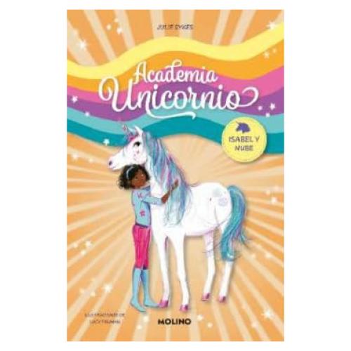Academia Unicornio 4 - Isabel y Nube