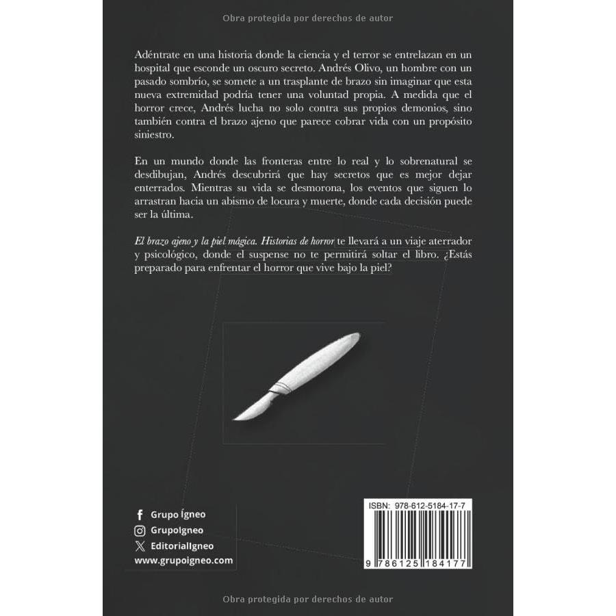 El brazo ajeno y la piel mágica: Historias de horror (Spanish Edition)