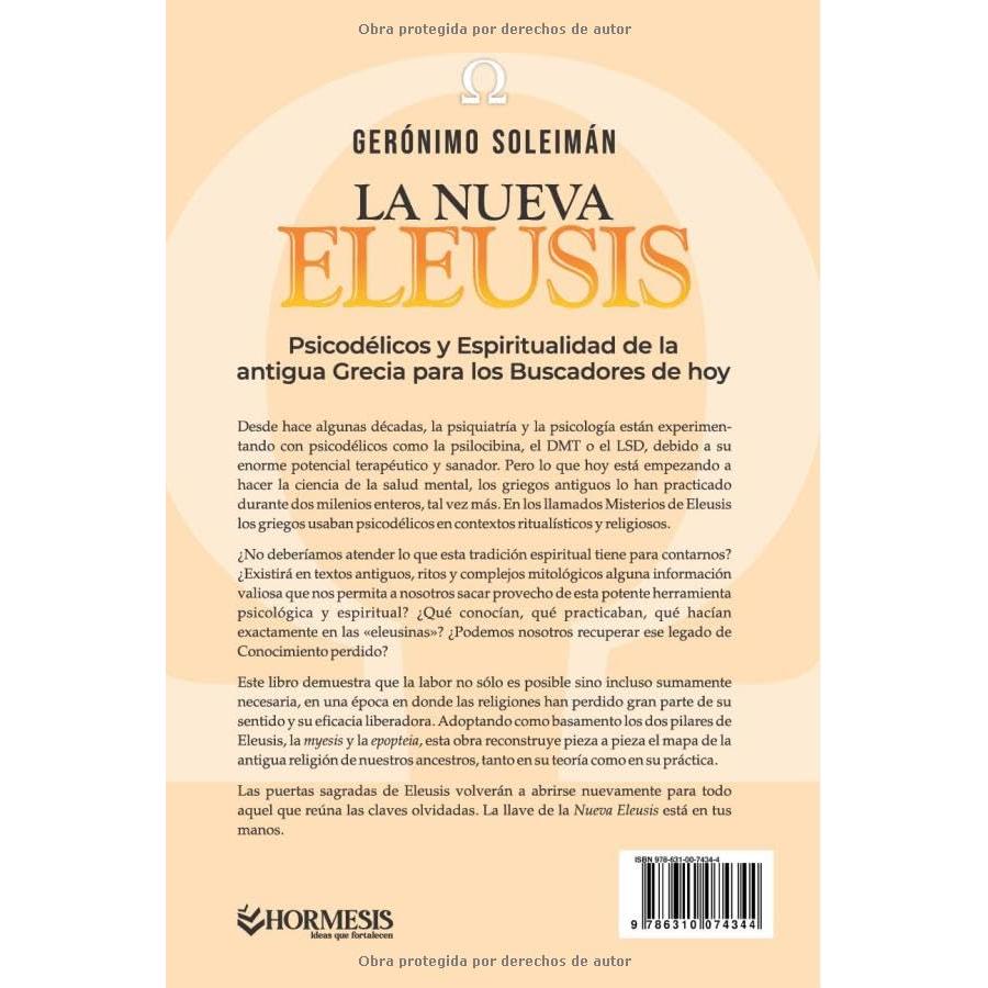La Nueva Eleusis: Psicodélicos y espiritualidad de la antigua Grecia para los Buscadores de hoy (Spanish Edition)