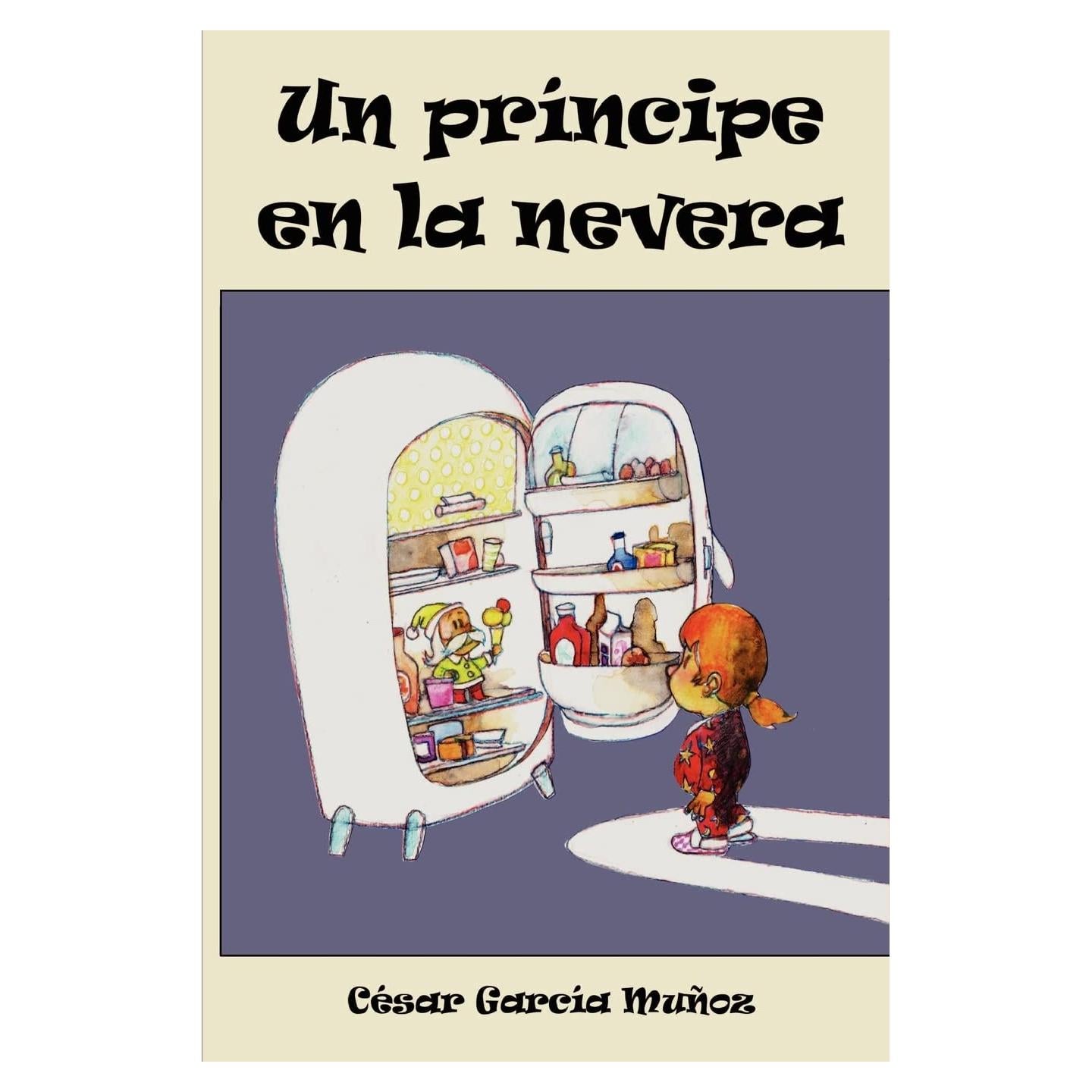 Un príncipe en la nevera (Spanish Edition)