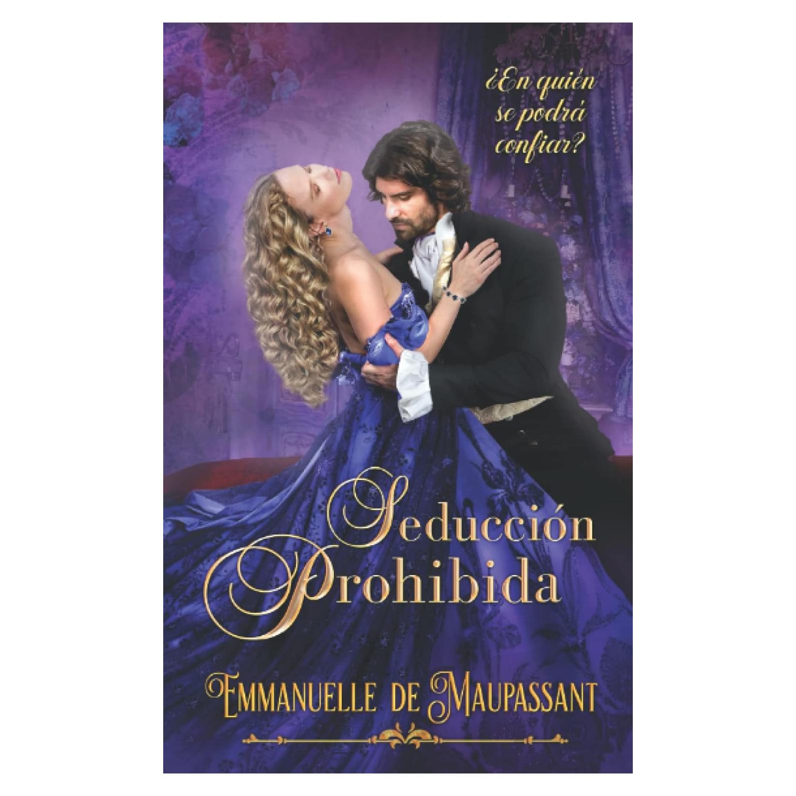 Seducción Prohibida: una novela histórica y romántica y gótica (Amor prohibido) (Spanish Edition)