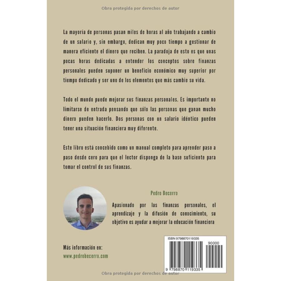 Mejora tus finanzas personales: Toma el control de tu dinero y gana en calidad de vida (Spanish Edition)