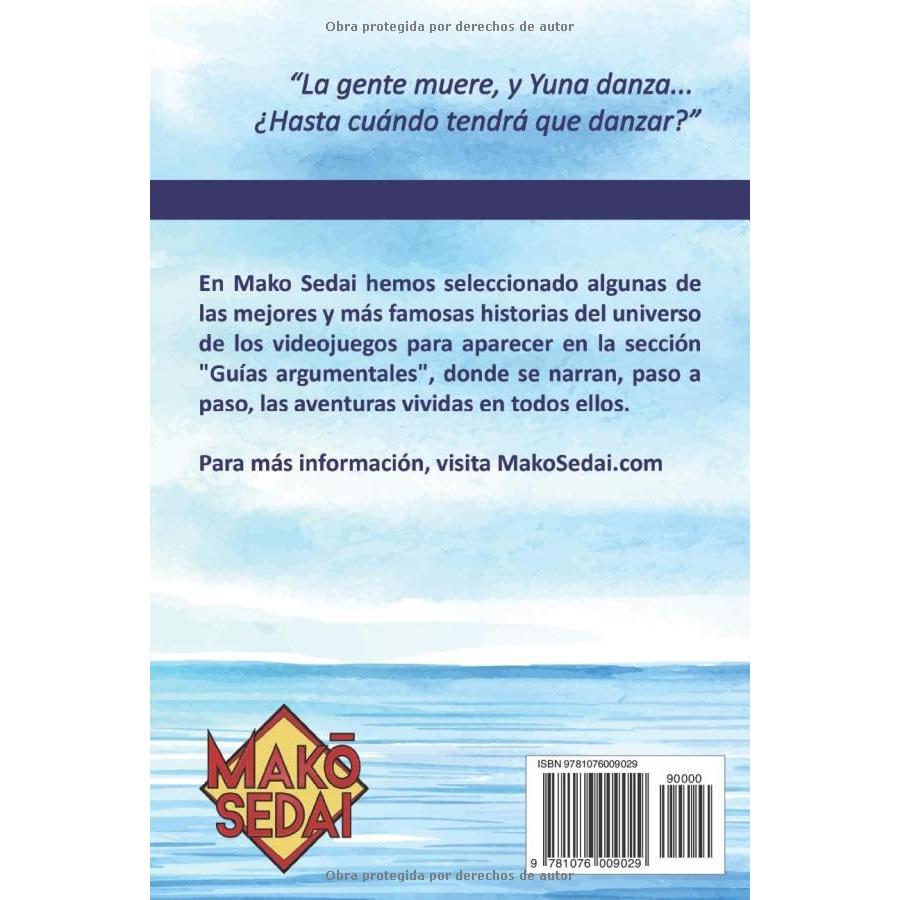 Final Fantasy X | X-2 - Guía Argumental (Spanish Edition)