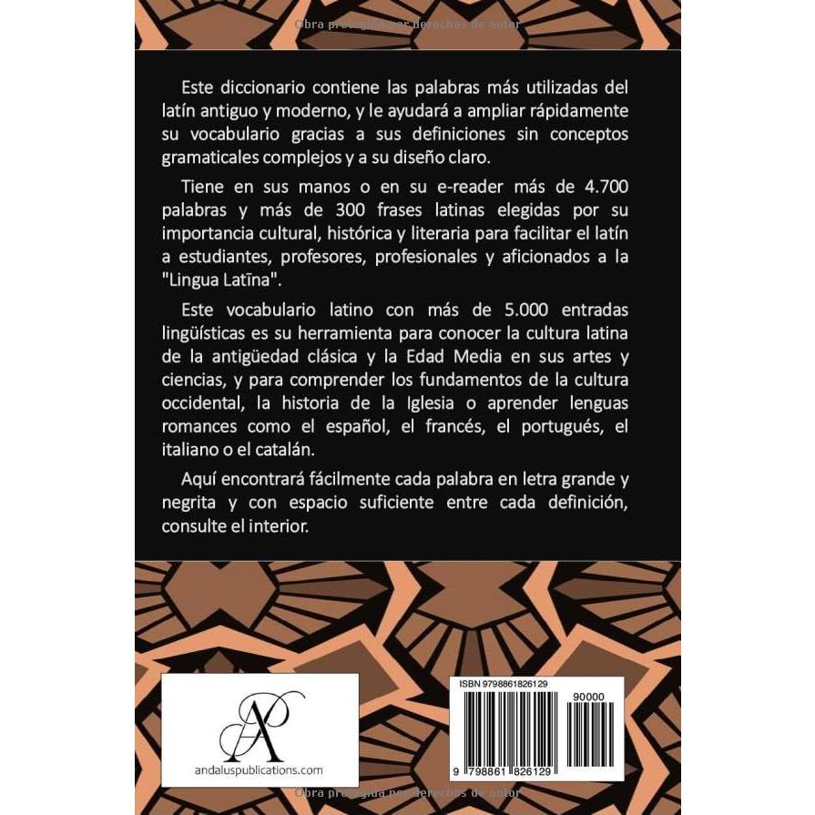 Diccionario latín – español: Las 5.000 palabras y frases más frecuentes de la lengua latina antigua y moderna (Colección: Aprender lenguas modernas) (Spanish Edition)