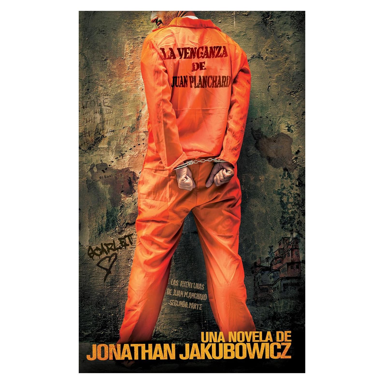 La Venganza de Juan Planchard - Jonathan Jakubowicz - Kindle
