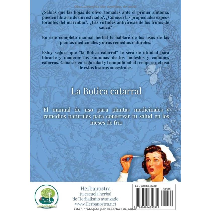 La Botica catarral: Plantas medicinales y remedios naturales aplicados a catarros y gripes (Spanish Edition)