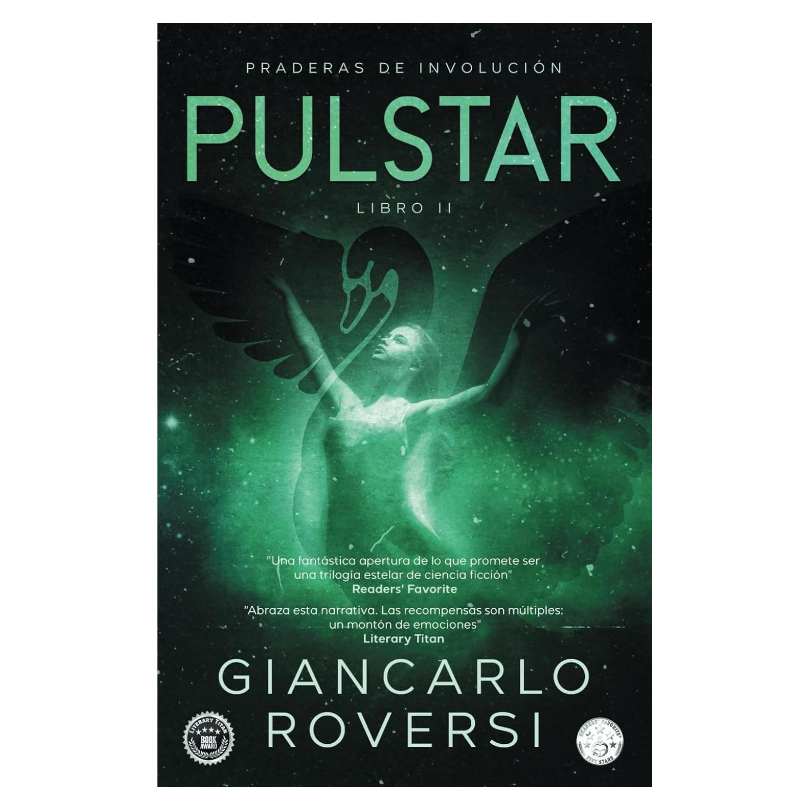 Púlstar II - Praderas de involución: un thriller de ciencia ficción dura distópica (Púlstarverso) (Spanish Edition)