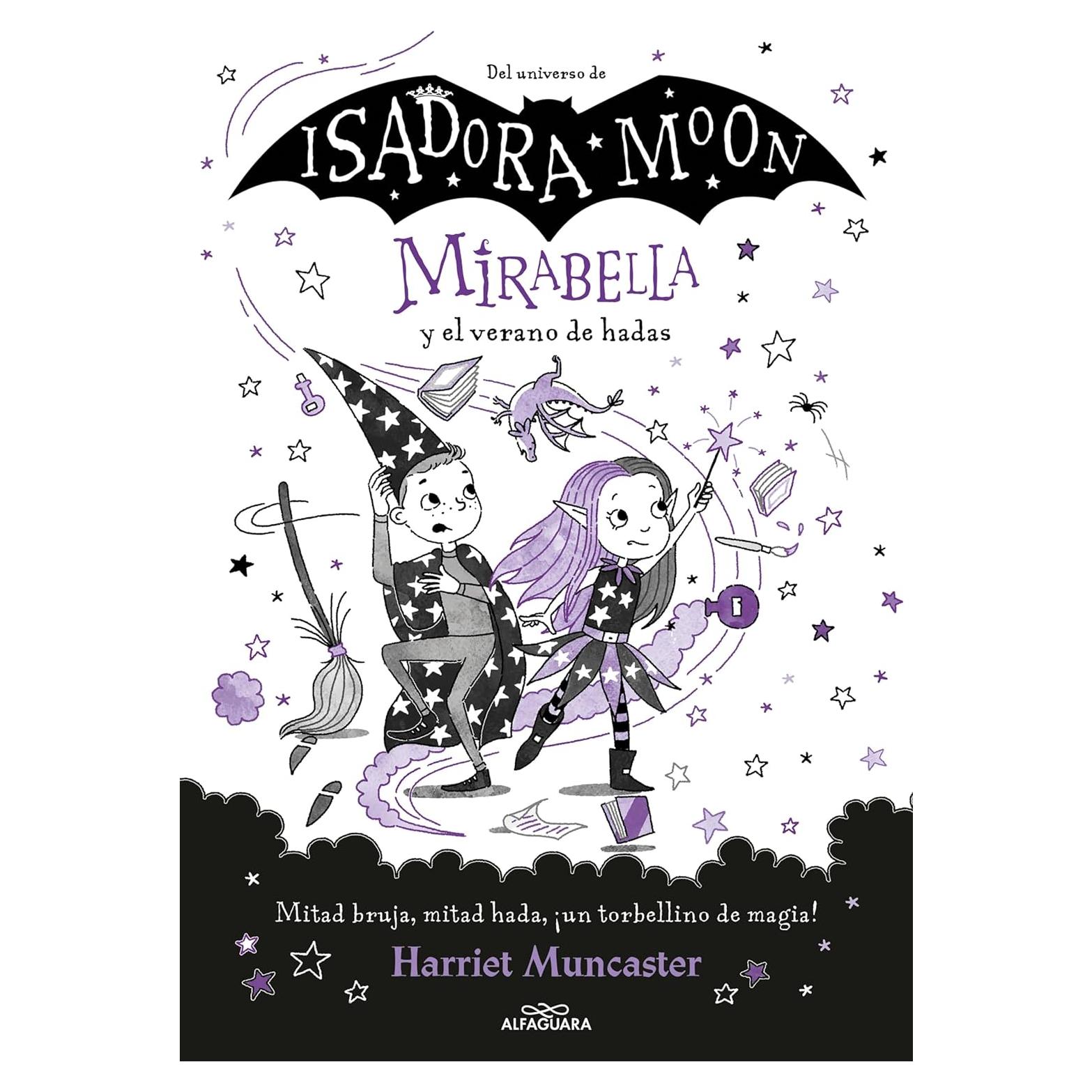 Libro Mirabella 6 - Isadora Moon - Magia y Aventura