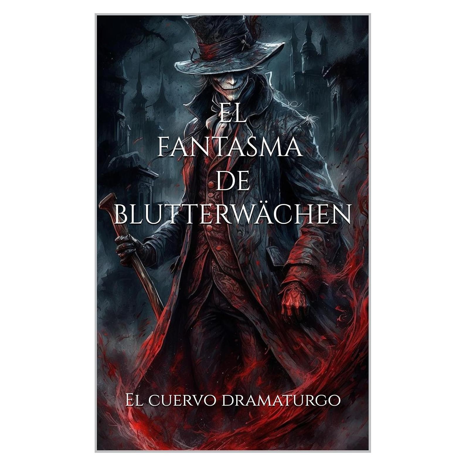 El Fantasma de Blutterwächen - Edición en Español