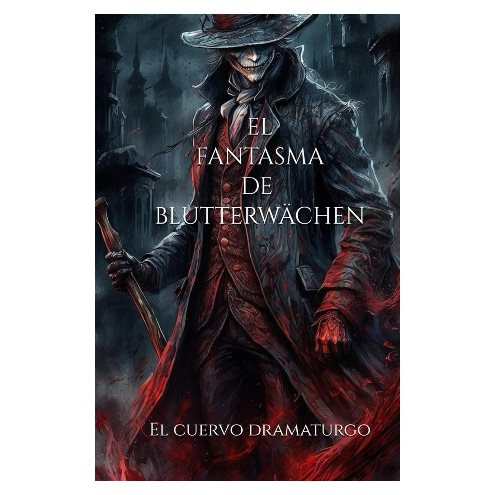 EL FANTASMA DE BLUTTERWÄCHEN (Spanish Edition)