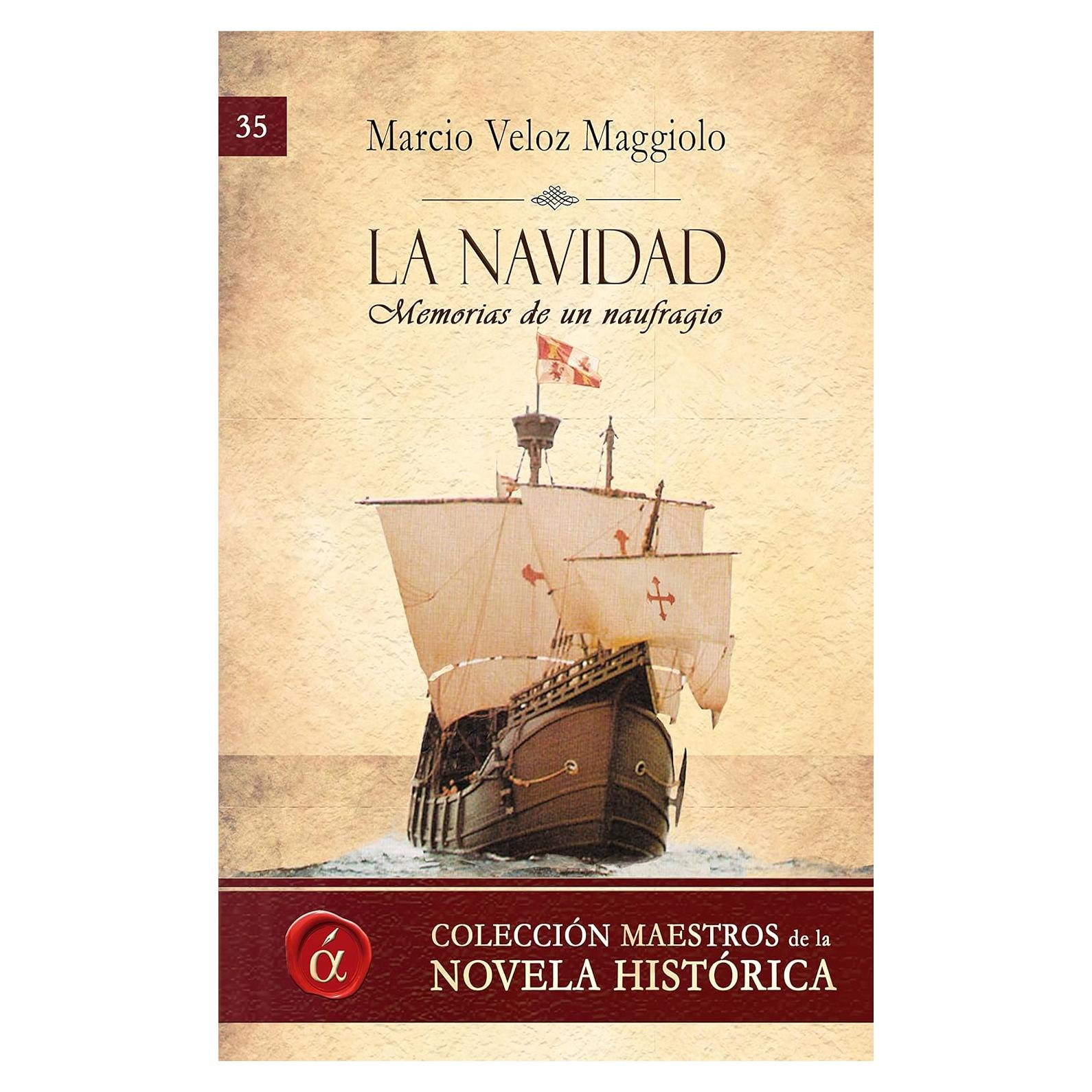 La Navidad: Memorias de un naufragio (Maestros de la novela histórica nº 35) (Spanish Edition)