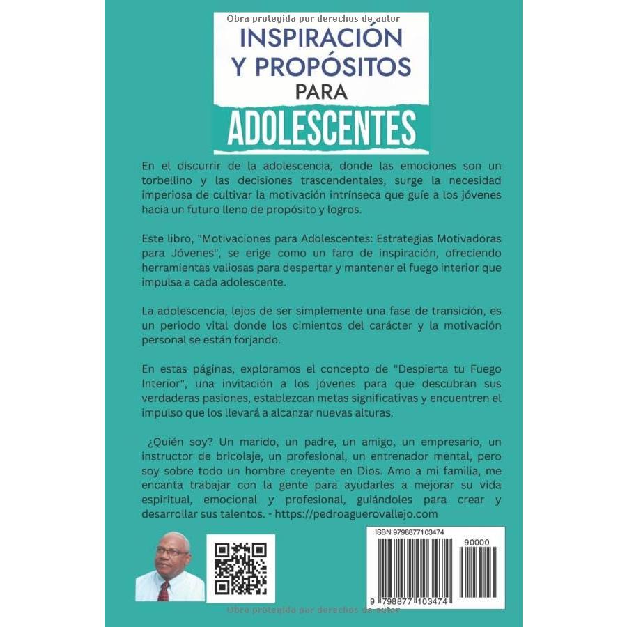 Inspiración y Propósitos para Adolescentes: Estrategias Motivadoras para Jóvenes Metas y Propósitos de la Juventud del Siglo 21 (Spanish Edition)