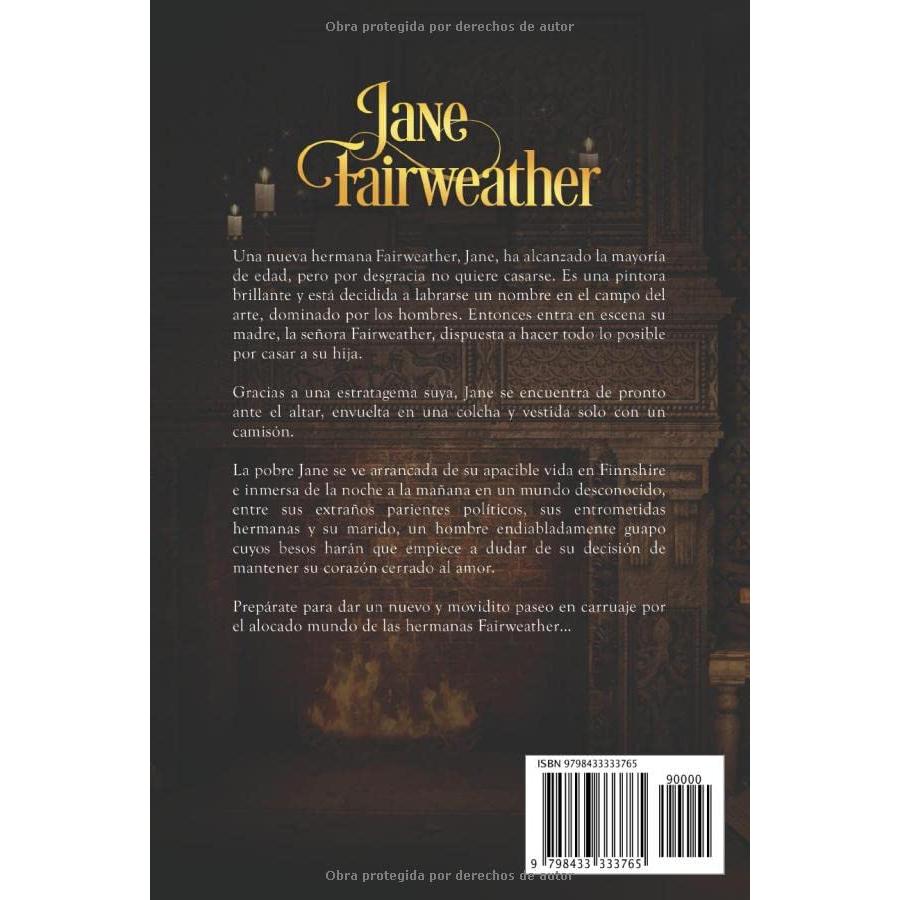 Jane Fairweather: Una alocada novela de Regencia (Serie Las Hermanas Fairweather) (Spanish Edition)