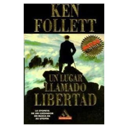 Un Lugar Llamado Libertad (Spanish Edition)