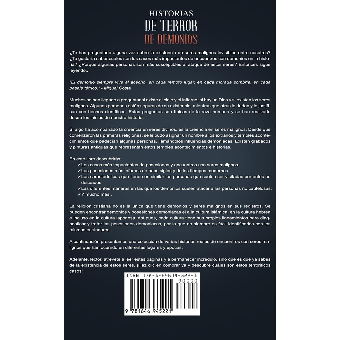 Historias de Terror de Demonios: Impactantes Historias Reales de Encuentros con Demonios y Otros Entes Malignos (Spanish Edition)