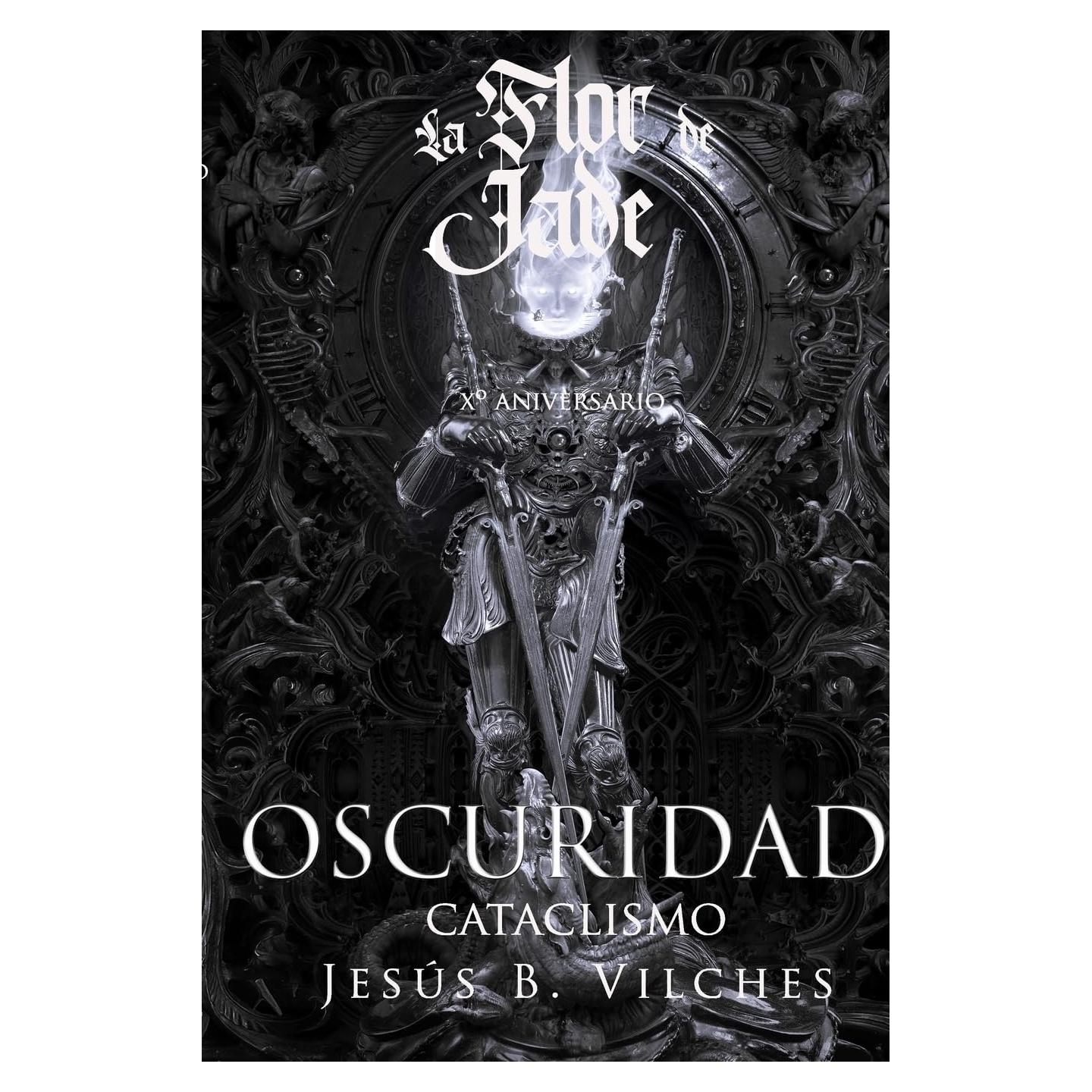 Flor de Jade V Oscuridad: I Cataclismo (La Flor de Jade) (Spanish Edition)