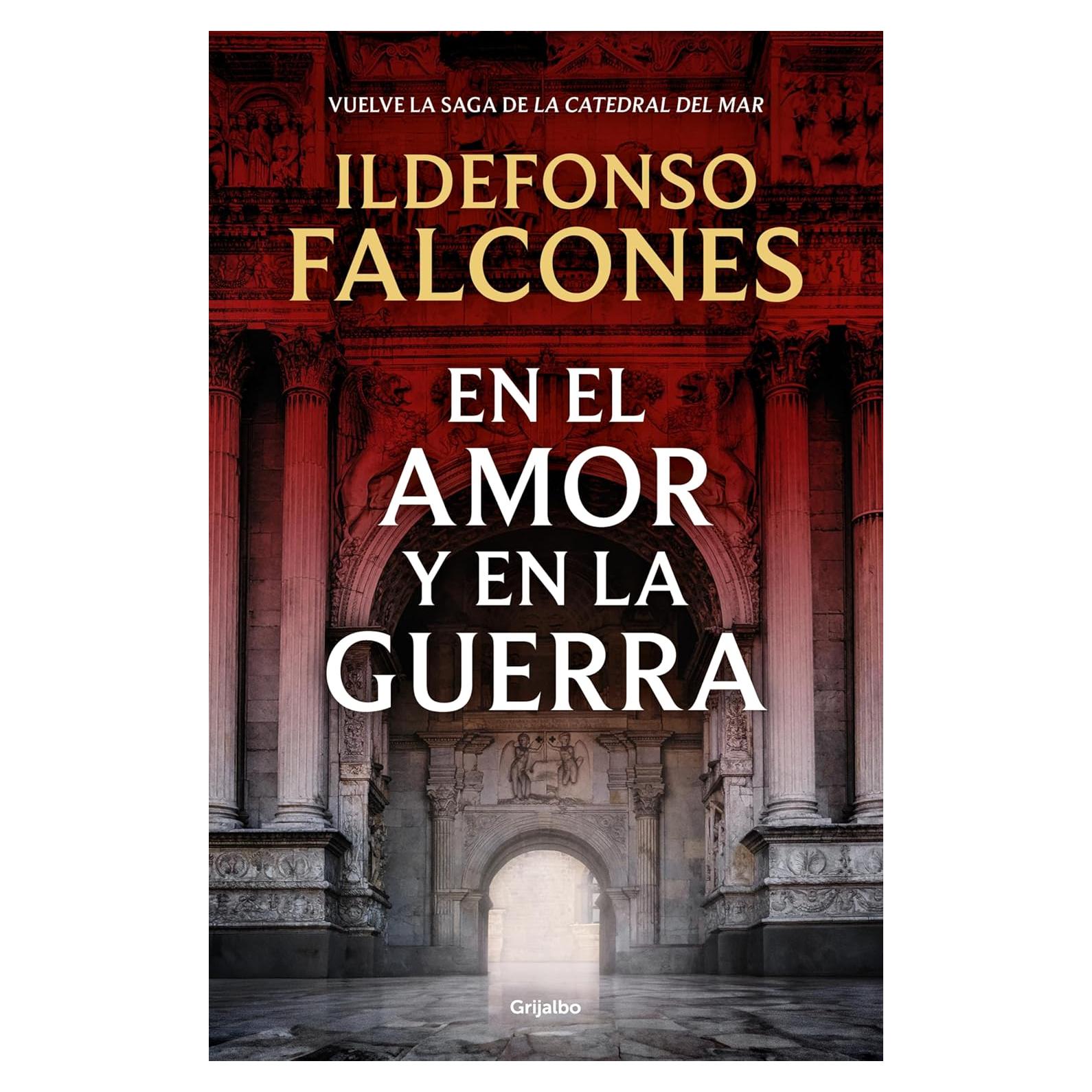 En el amor y en la guerra (La catedral del mar 3)