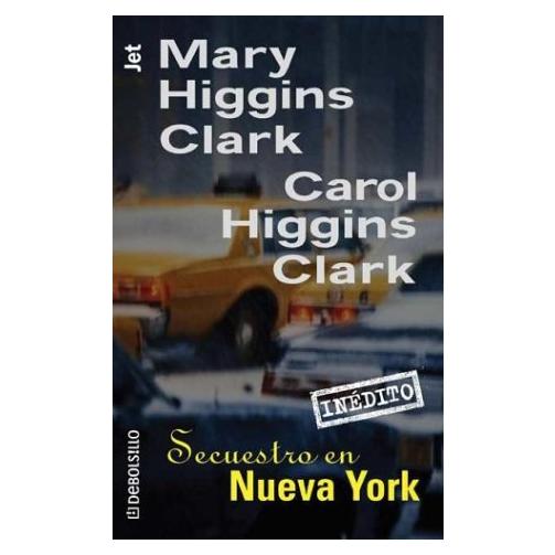 Secuestro en Nueva York/ Kidnapping in New York (Spanish Edition)
