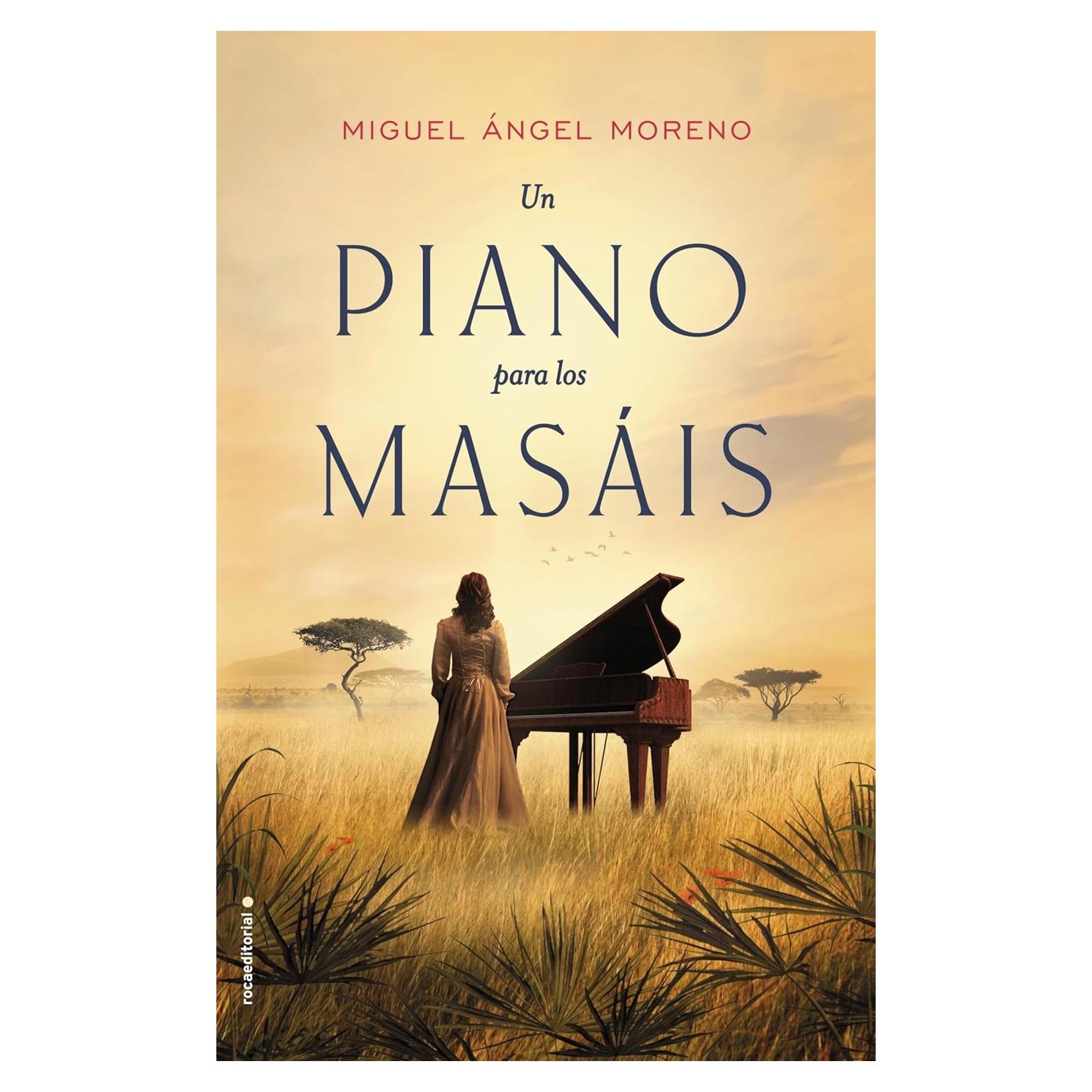 Un piano para los masáis (Spanish Edition)