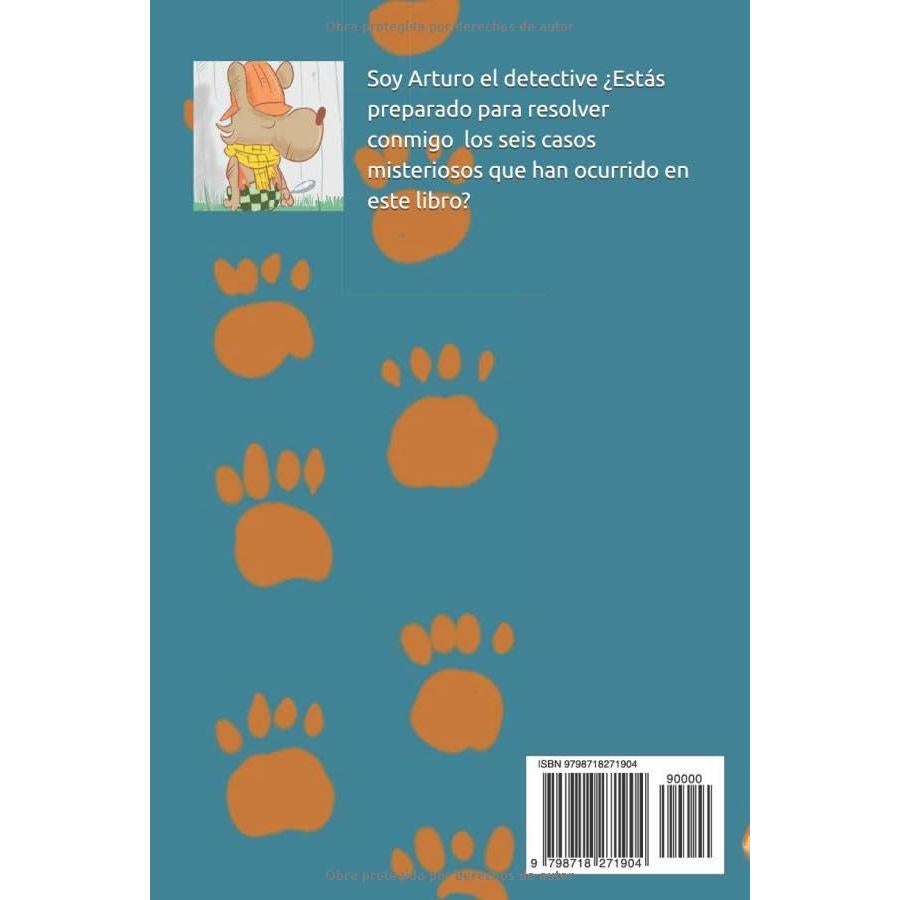 LOS CASOS DEL DETECTIVE ARTURO (Spanish Edition)