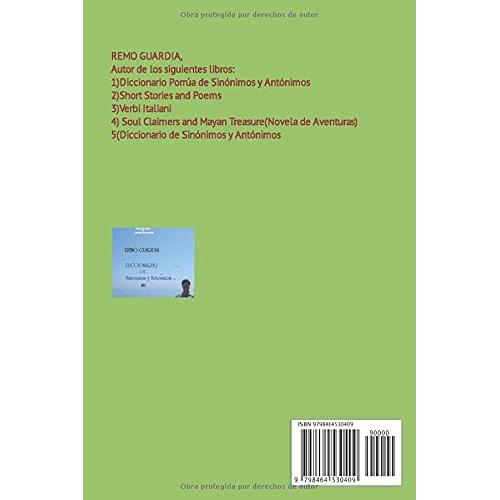 DICCIONARIO DE SINÓNIMOS Y ANTÓNIMOS: SYNONYMS & ANTONYMS SPANISH DICTIONARY (Spanish Edition)