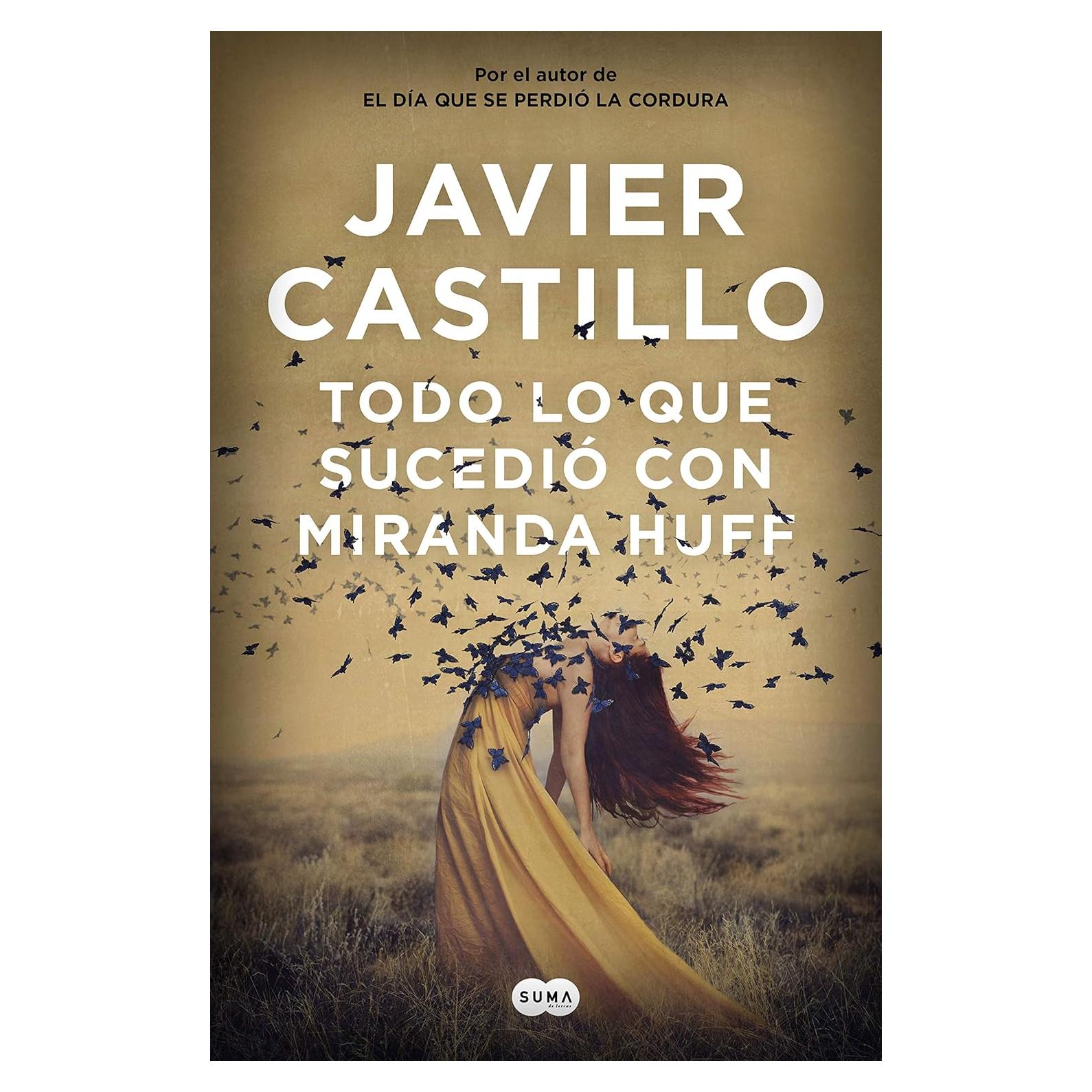 Todo lo que sucedió con Miranda Huff (Spanish Edition)
