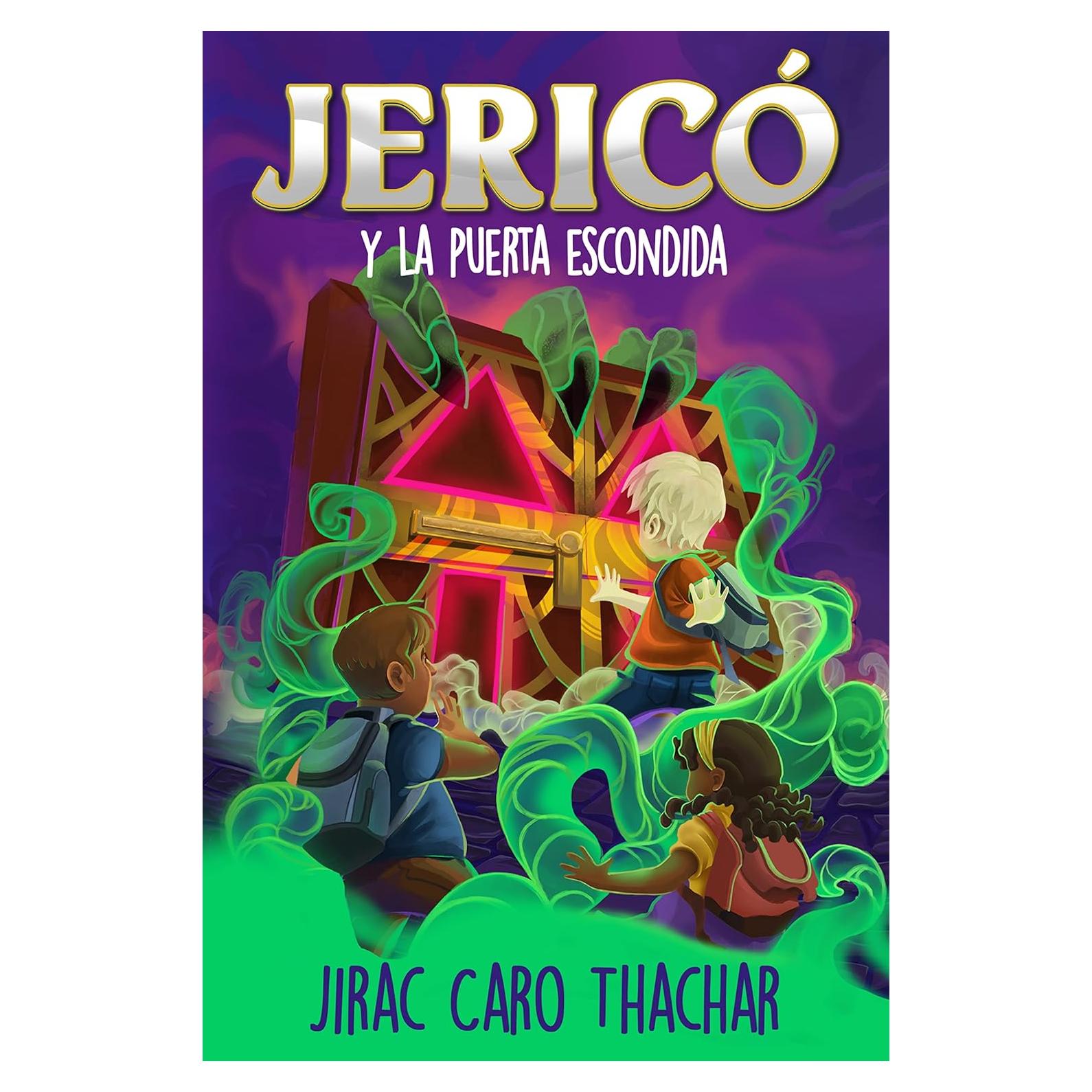 Jericó y la puerta escondida - Aventura mágica 8+