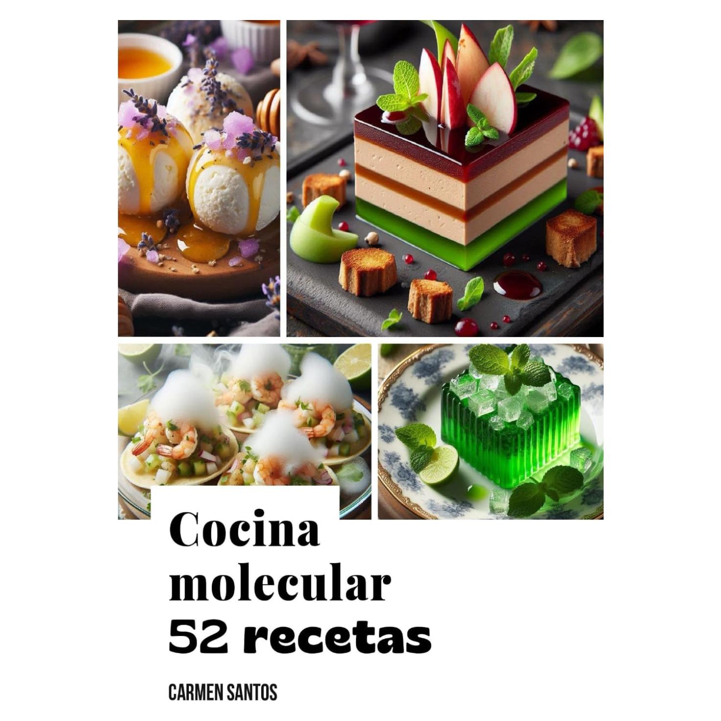 Cocina molecular. 52 recetas. (Spanish Edition)