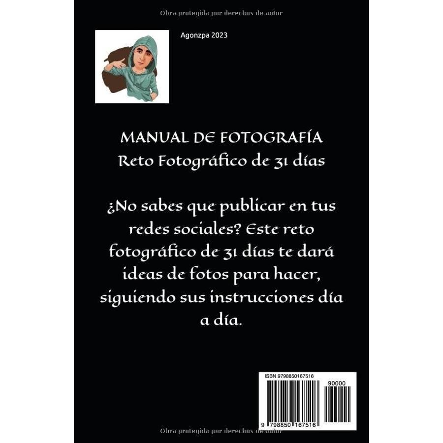 MANUAL DE FOTOGRAFÍA: Reto Fotográfico de 31 días (Manuales prácticos) (Spanish Edition)