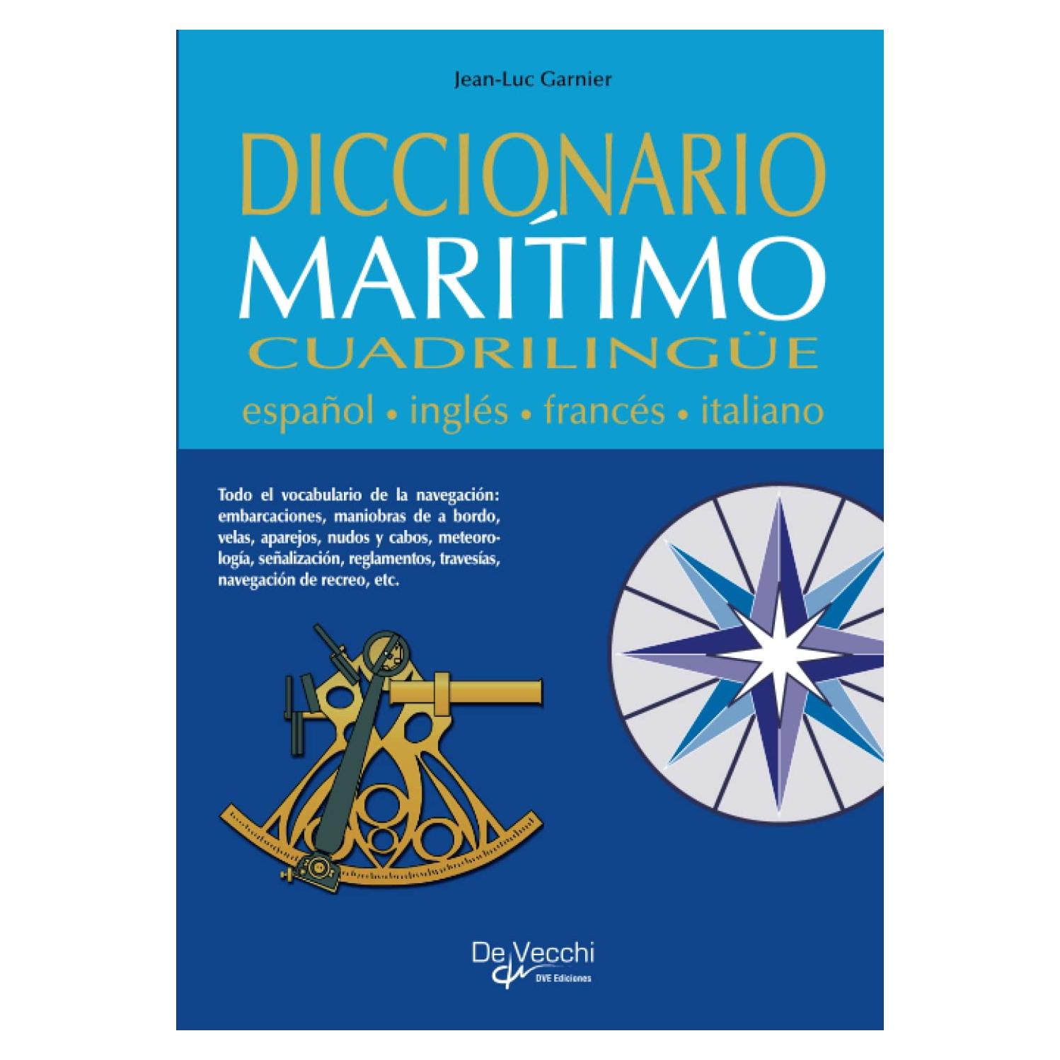 DICCIONARIO MARÍTIMO CUADRILINGÜE (Spanish Edition)