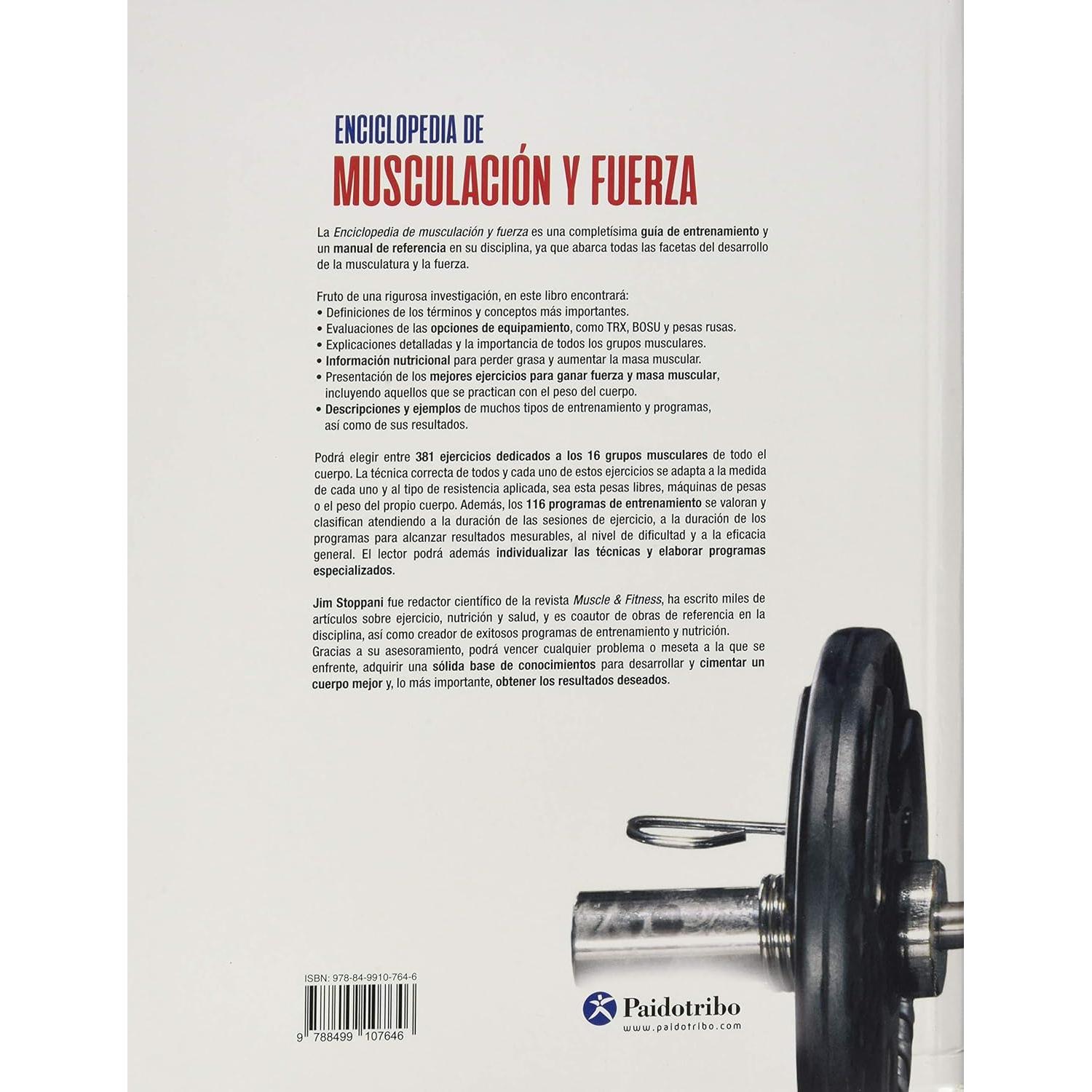 Enciclopedia de musculación y fuerza. 381 ejercicios y 116 programas de entrenamiento de la fuerza