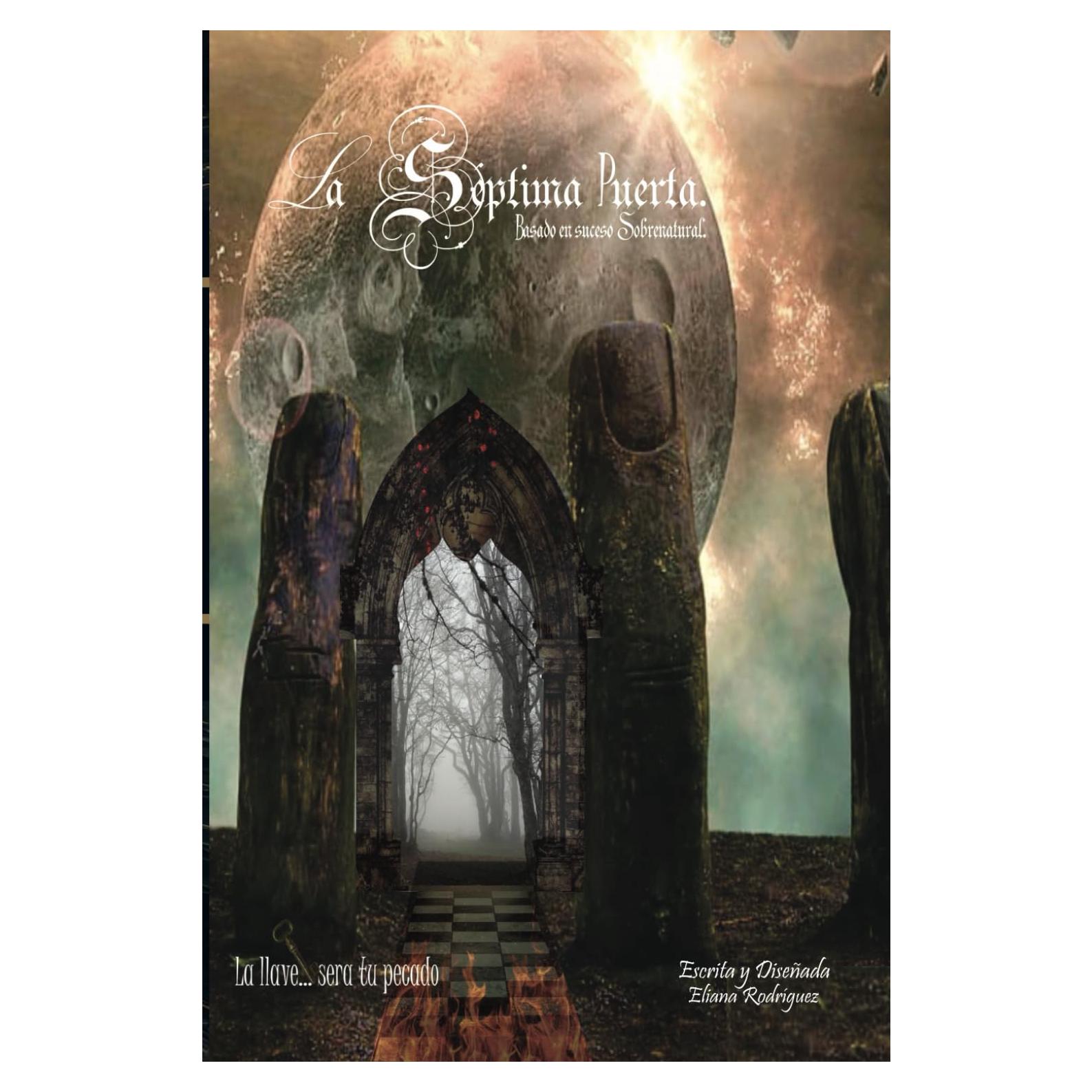 La séptima puerta: El lugar que Jamás… Desearas conocer. (Spanish Edition)