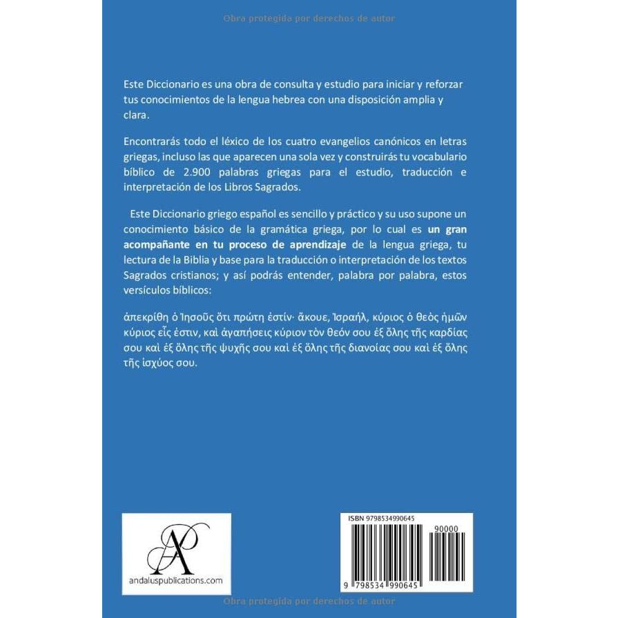 Diccionario de los Evangelios (griego – español): Todo el vocabulario griego de los evangelios canónicos (Lenguas de la Biblia y el Corán) (Spanish Edition)