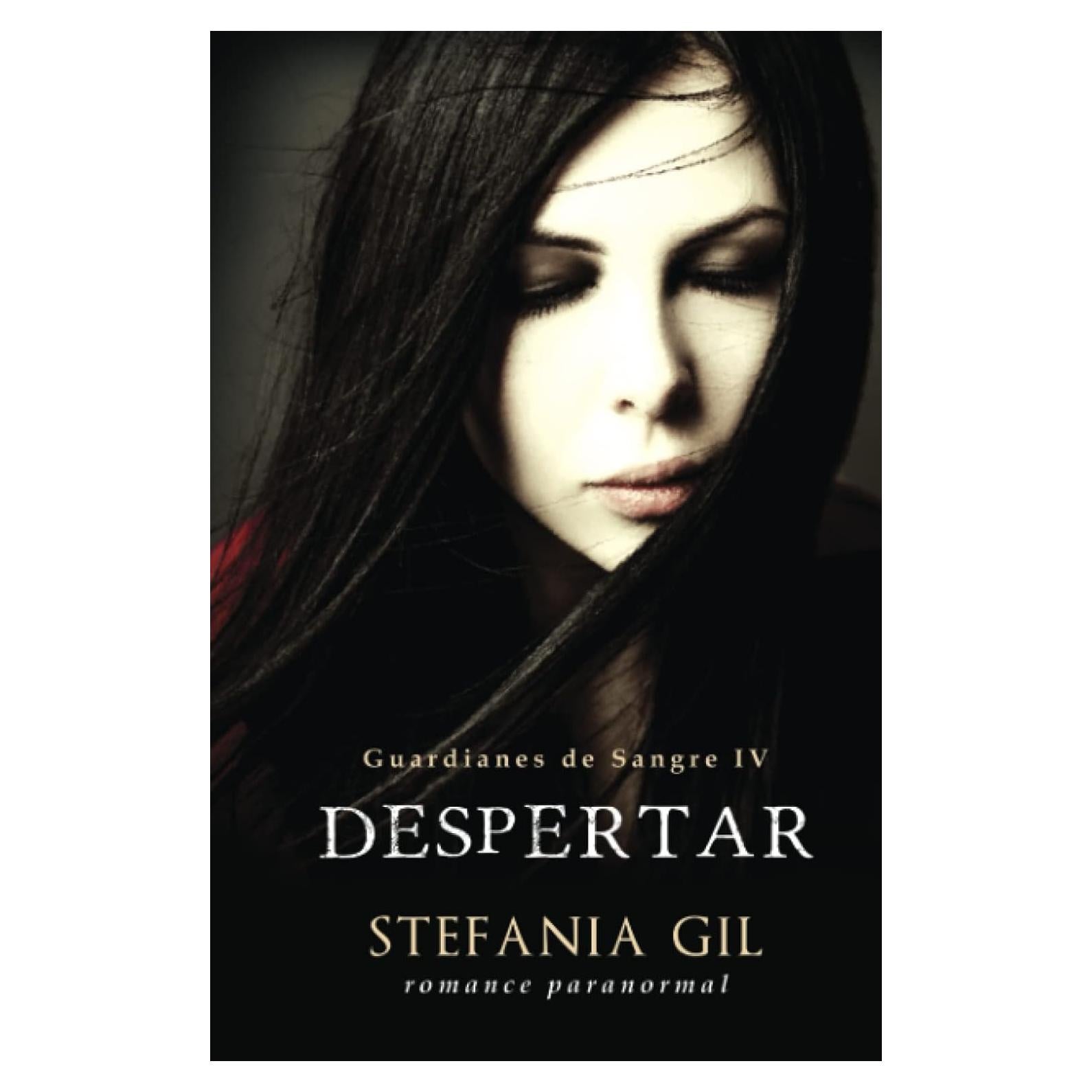 Despertar: Novela de romance paranormal. Vampiros y amor (Guardianes de Sangre) (Spanish Edition)