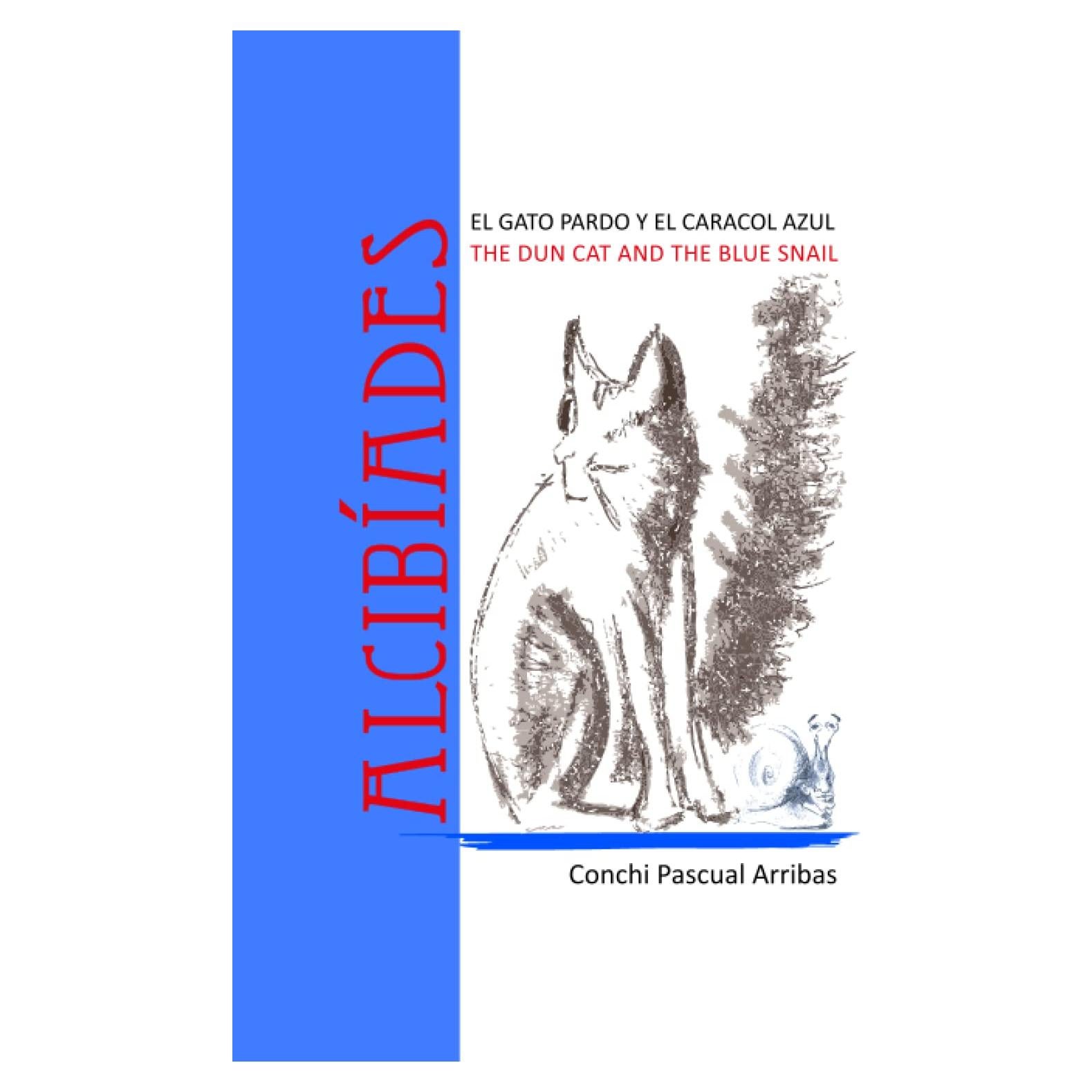 Alcibiades: El gato pardo y el caracol azul (Spanish Edition)