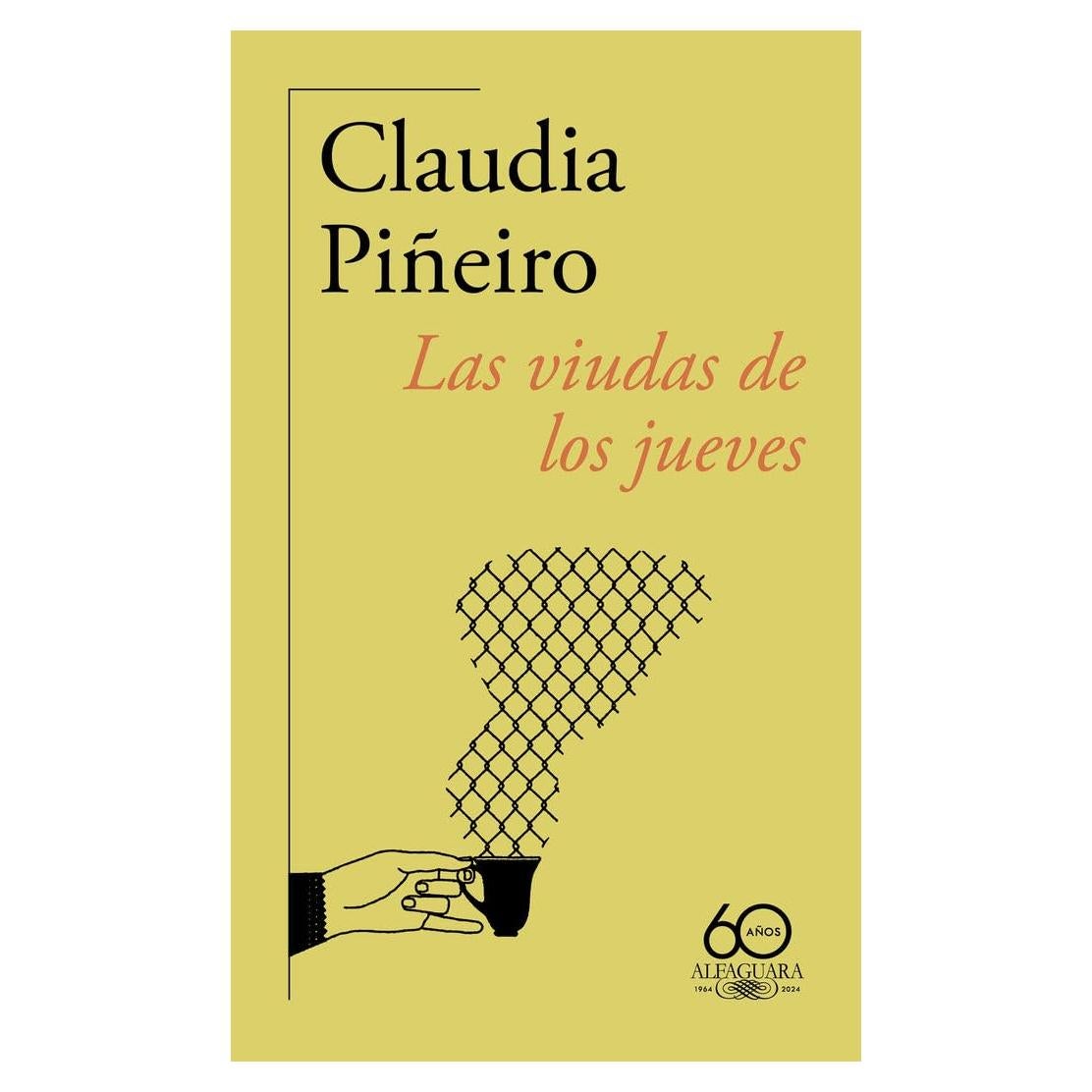 Las viudas de los jueves (60 aniversario de Alfaguara) / Thursday Night Widows (Spanish Edition)