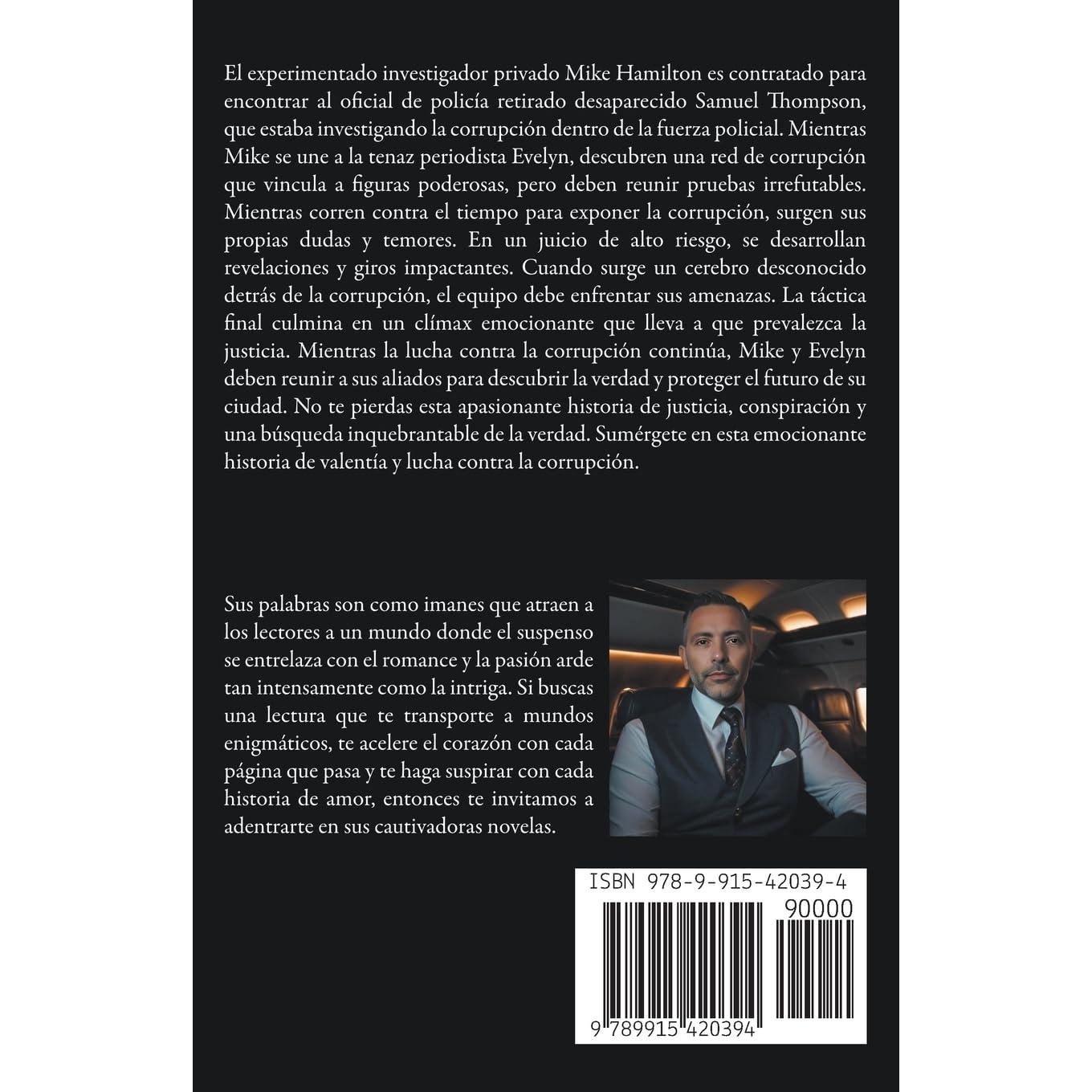 Desaparecido: Un Thriller de Suspenso y Acción, Descubriendo la Verdad detrás de la Conspiración (Spanish Edition)