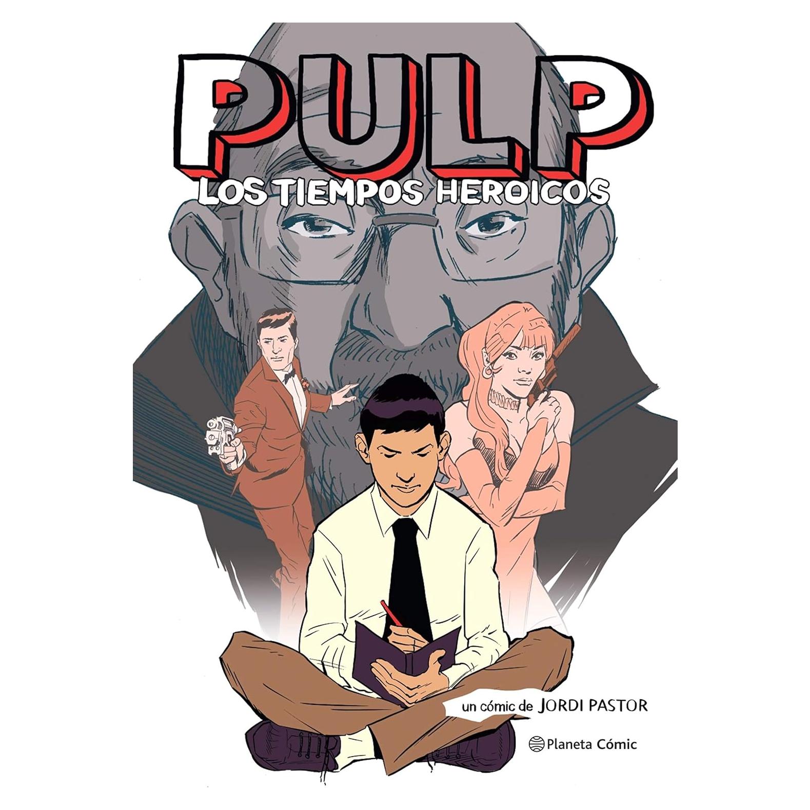 Pulp. Los tiempos heroicos (novela gráfica)