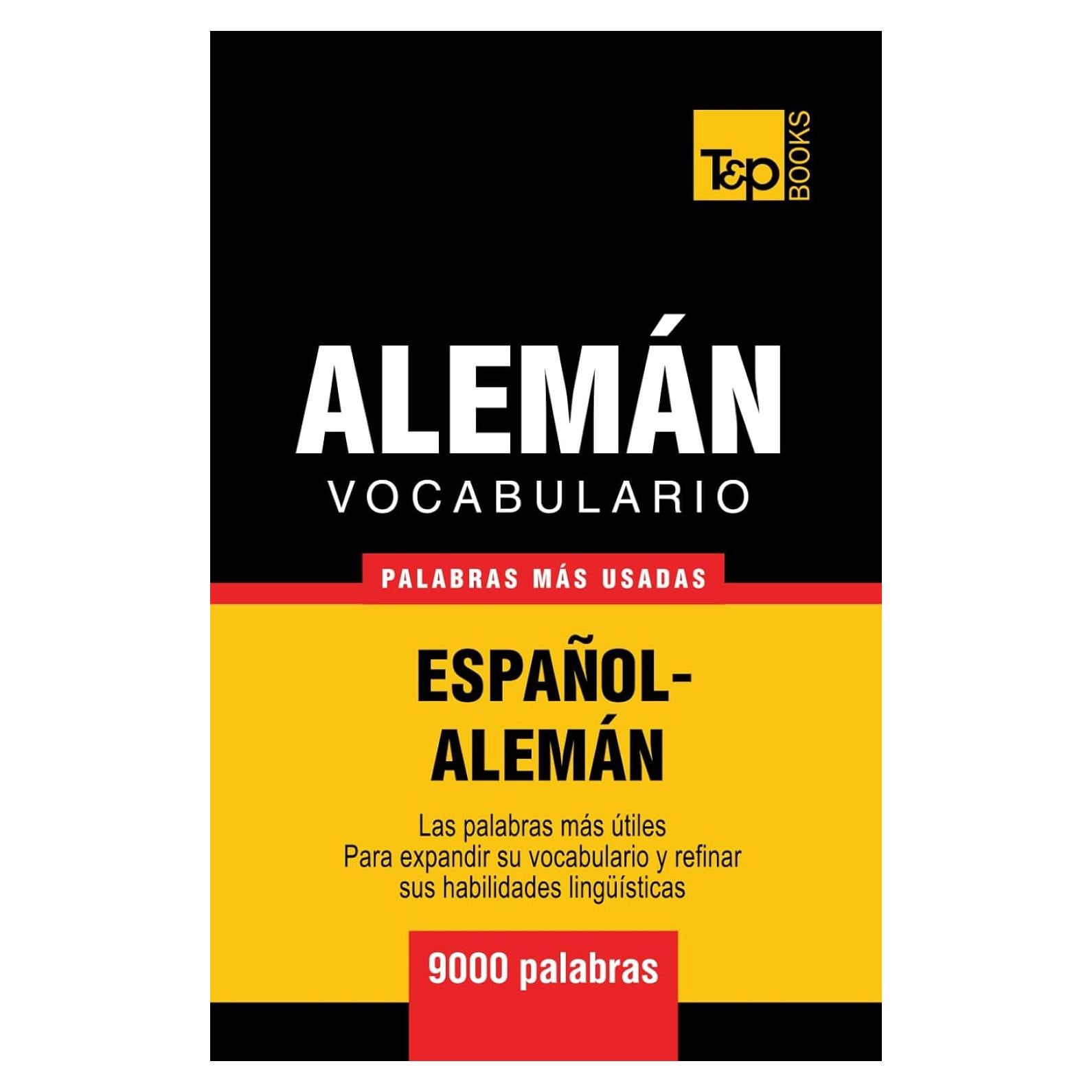 Vocabulario español-alemán - 9000 palabras más usadas (Spanish collection) (Spanish Edition)