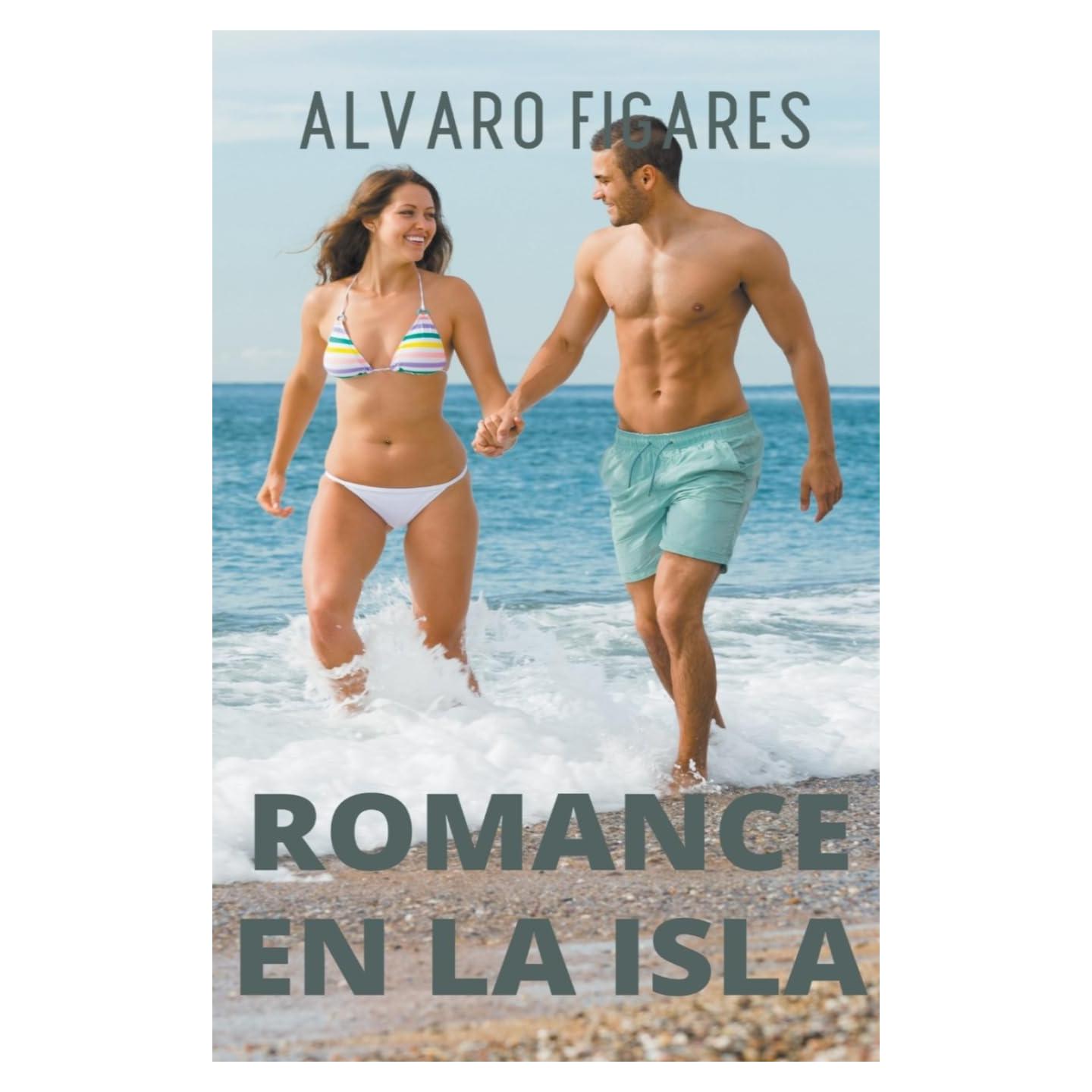 Romance En La Isla: Una Novela Romántica de Amor, Perdón y Nuevos Comienzos (Spanish Edition)