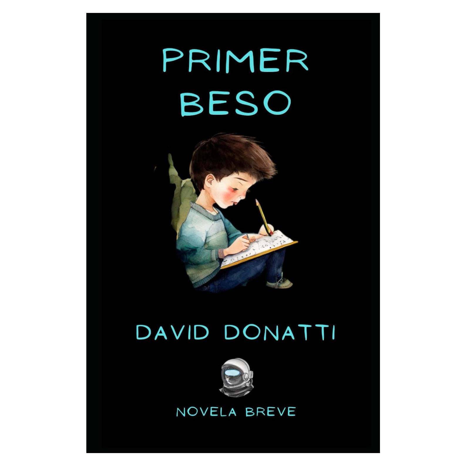 PRIMER BESO: Novela breve (Spanish Edition)