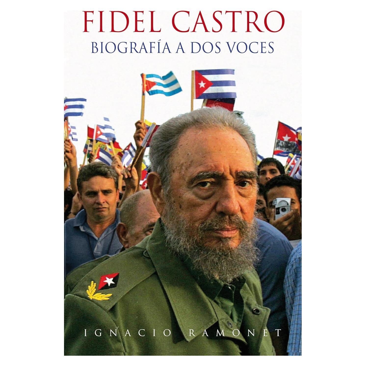Biografía de Fidel Castro - Ignacio Ramonet - Español
