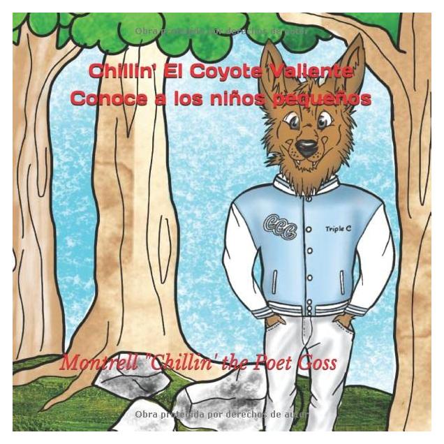Chillin’ El Coyote Valiente Conoce A los Niños Pequeños (Spanish Edition)