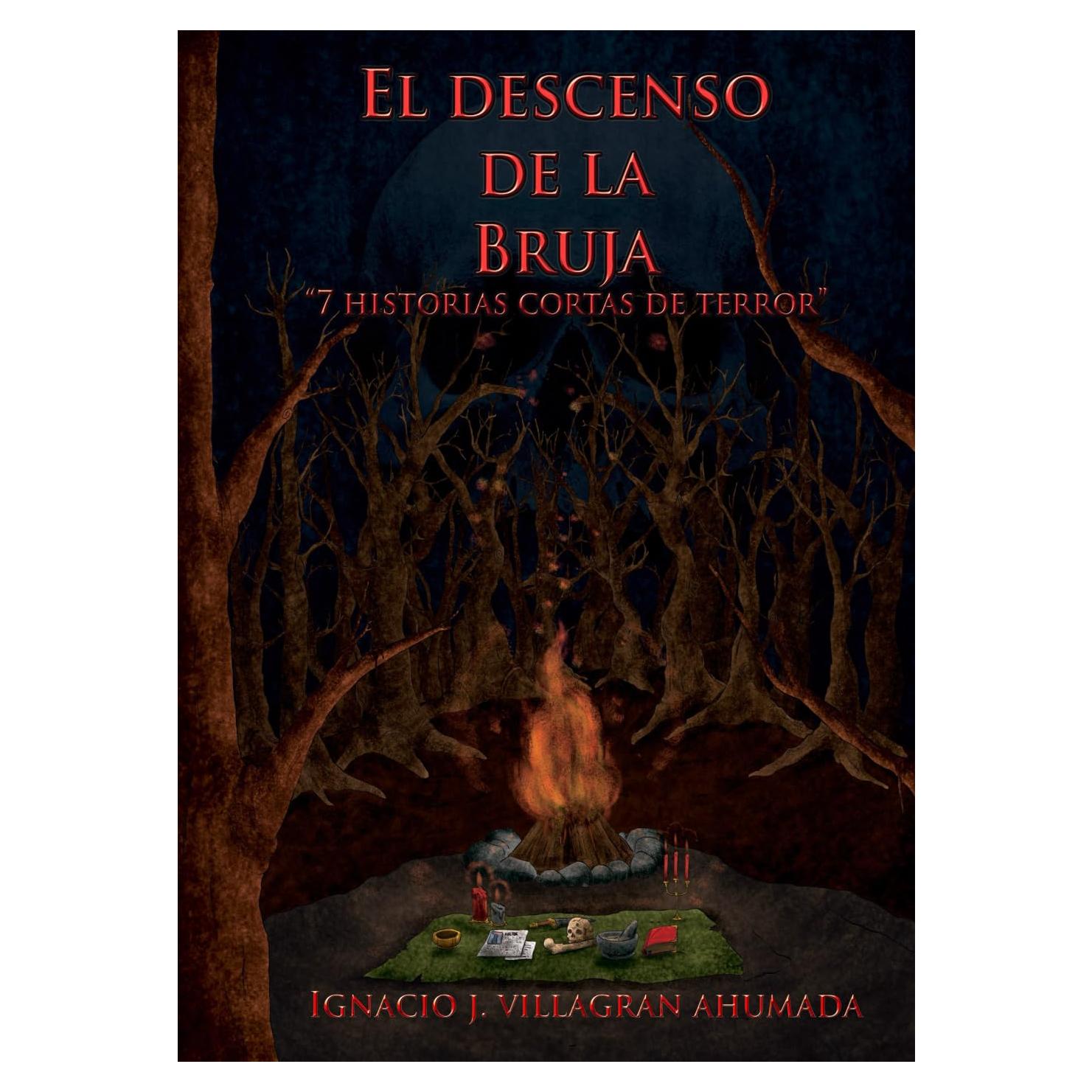 El descenso de la Bruja: 7 historias cortas de terror. (Spanish Edition)