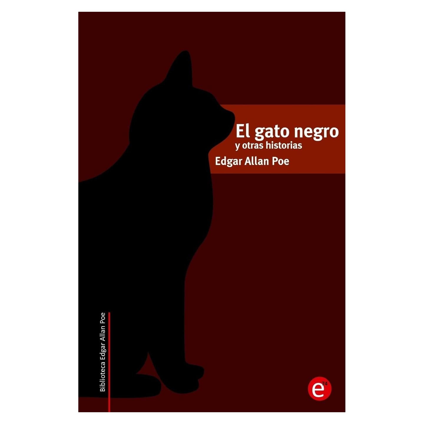El gato negro y otras historias (Biblioteca Edgar Allan Poe) (Spanish Edition)