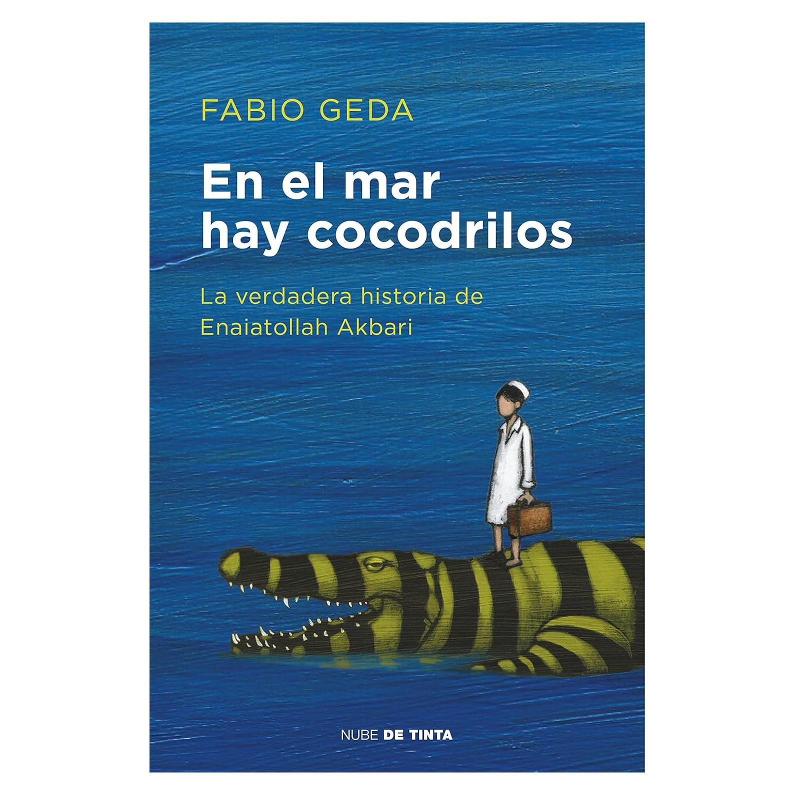 En el mar hay cocodrilos: La verdadera historia de Enaiatollah Akbari