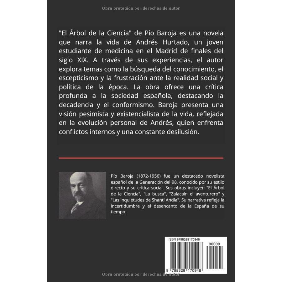 El Árbol de la Ciencia. Edición con biografía del autor, guías de estilo, crítica literaria y descripción del contexto histórico. (Spanish Edition)