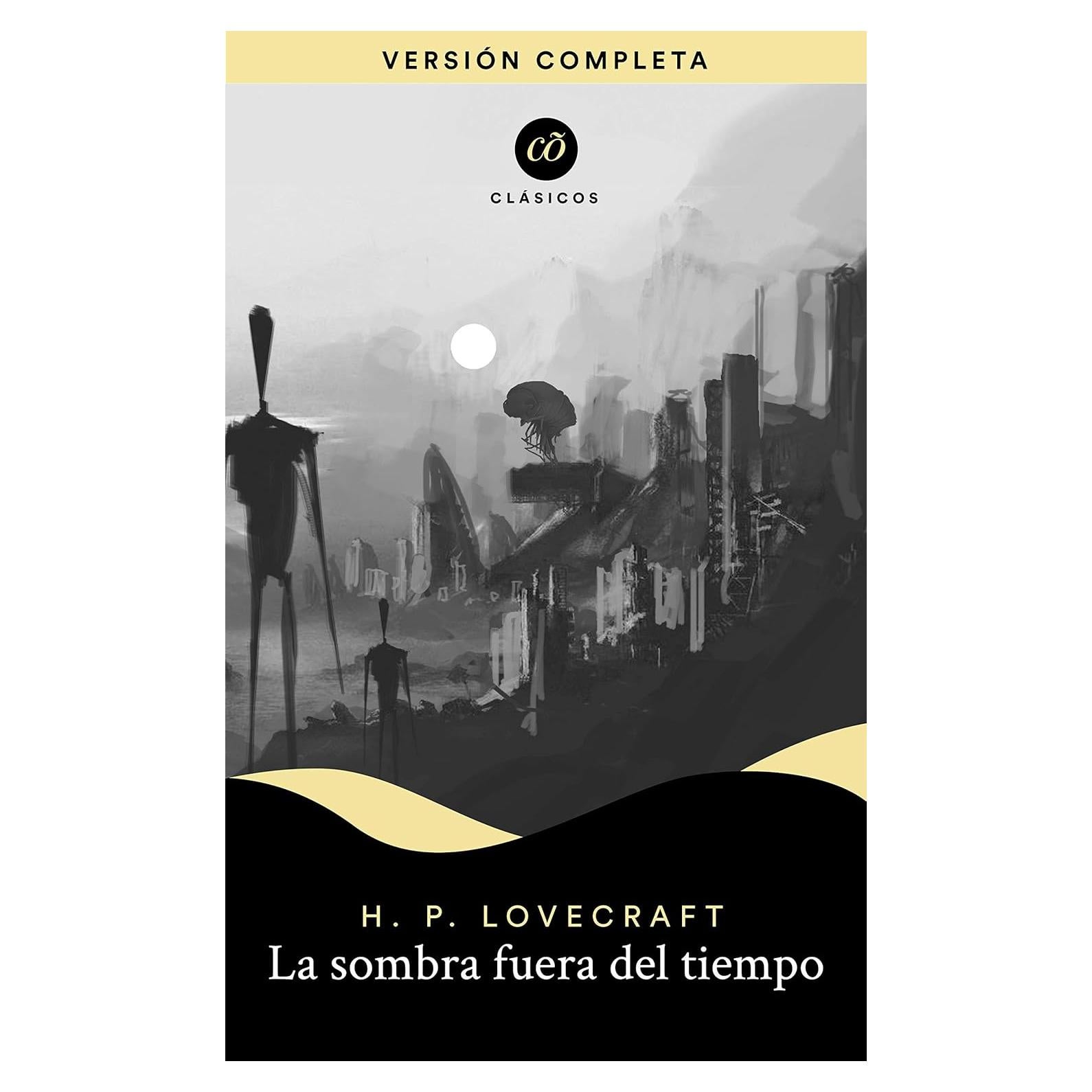La sombra fuera del tiempo (Clásicõs) (Spanish Edition)