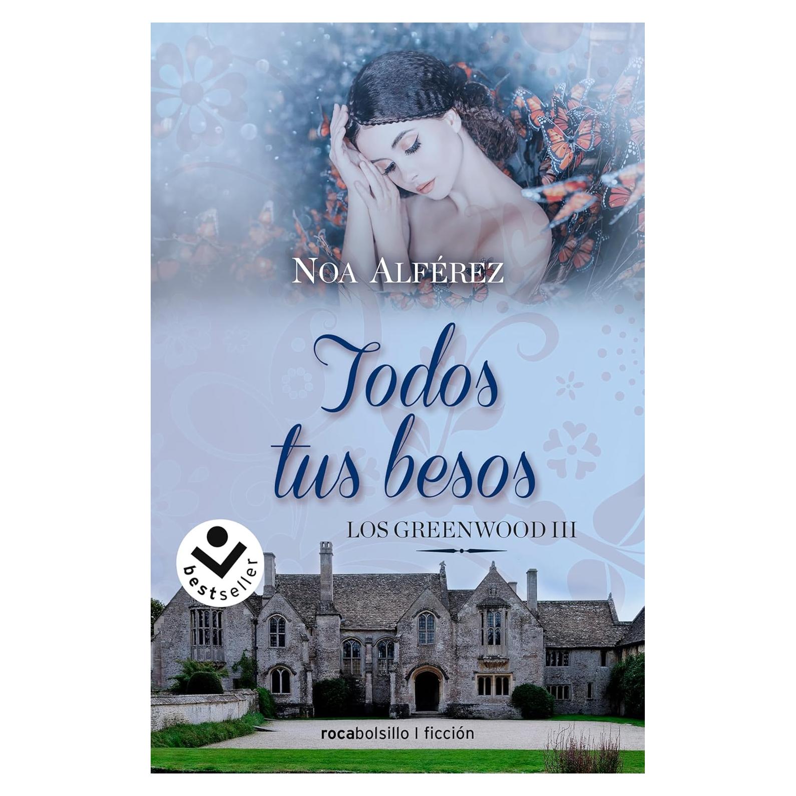 Todos tus besos / All Your Kisses (Los Greenwood) (Spanish Edition)