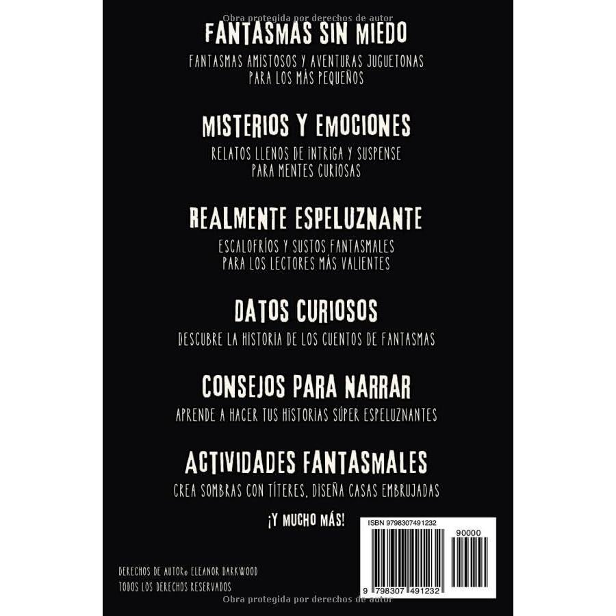 Cuentos de Miedo para Niños Valientes: Relatos Escalofriantes, Curiosidades y Actividades Creativas Inspiradas en Fantasmas (Spanish Edition)